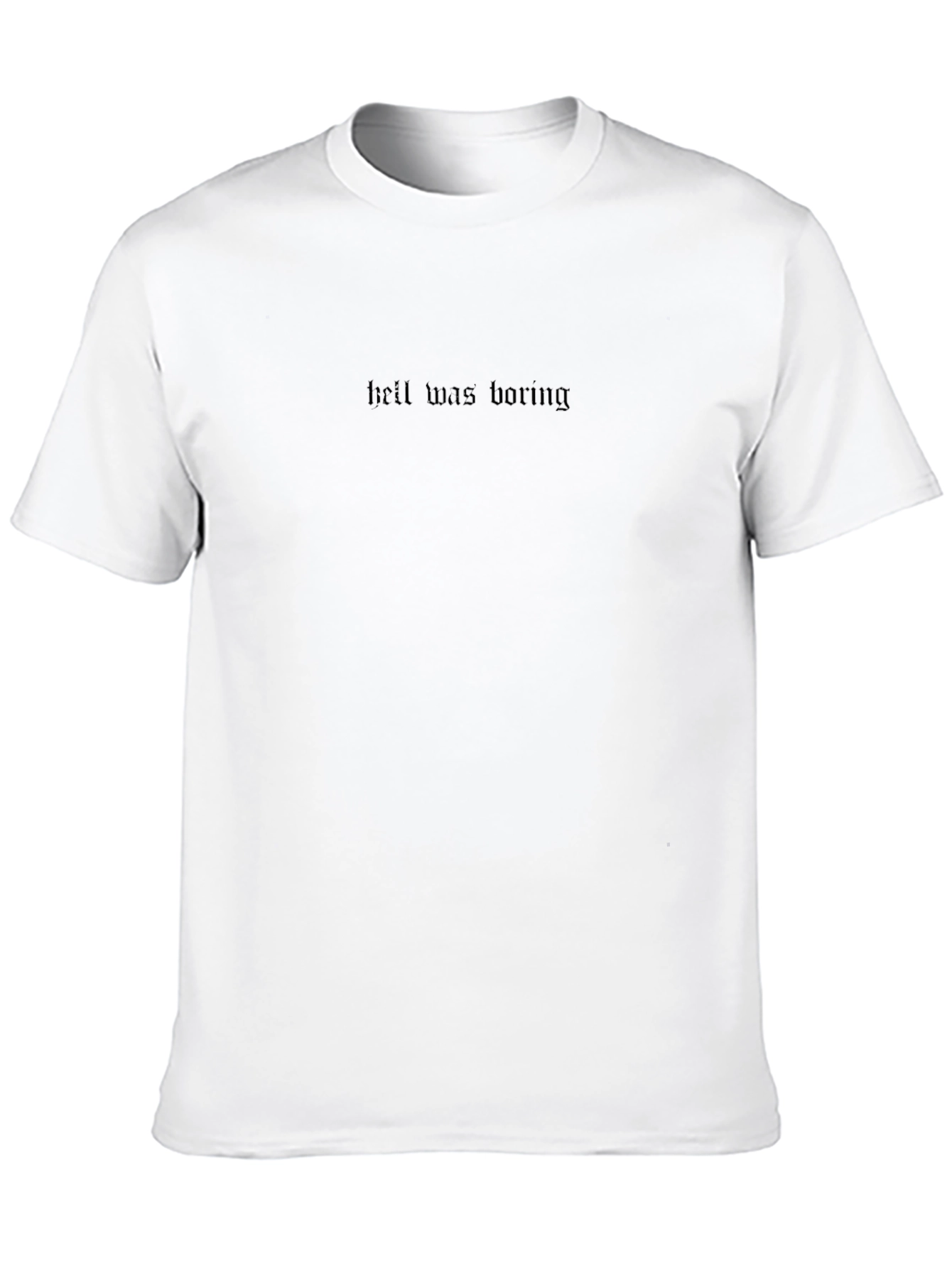 Hell Was Boring Black Graphic Tee