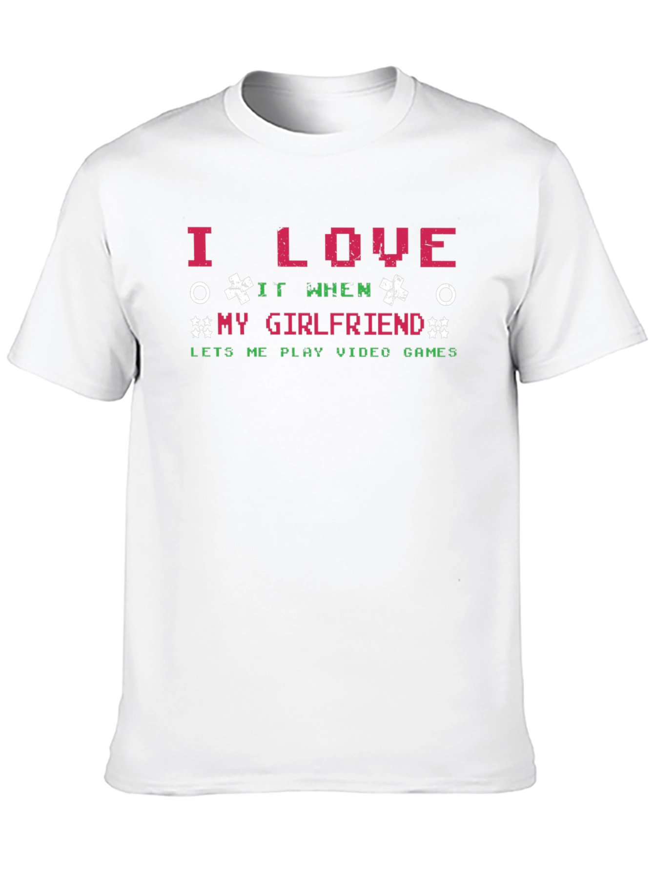 Gamer T-Shirt - I Love My Girlfriend Video Games