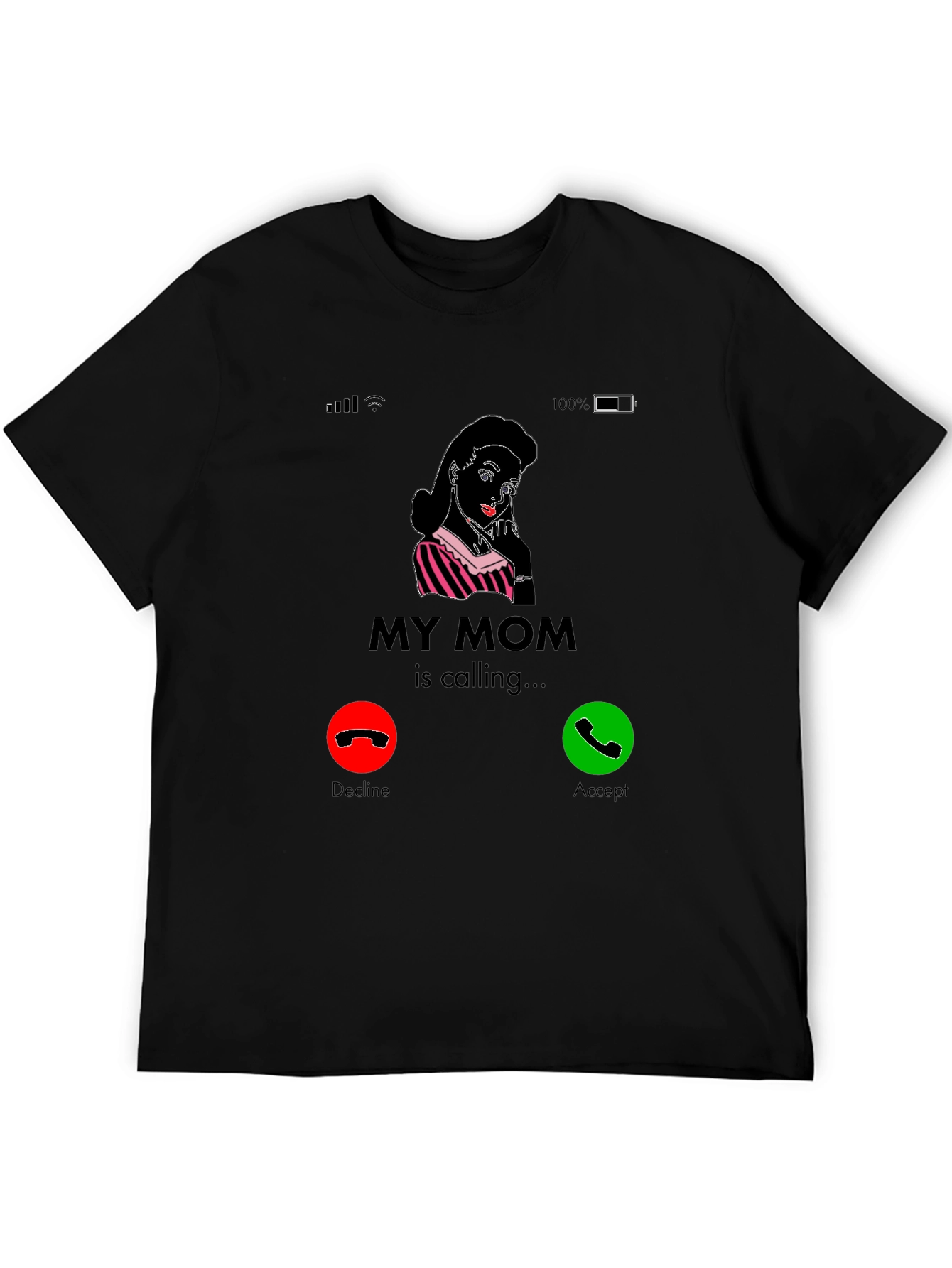 My Mom Is Calling T-Shirt