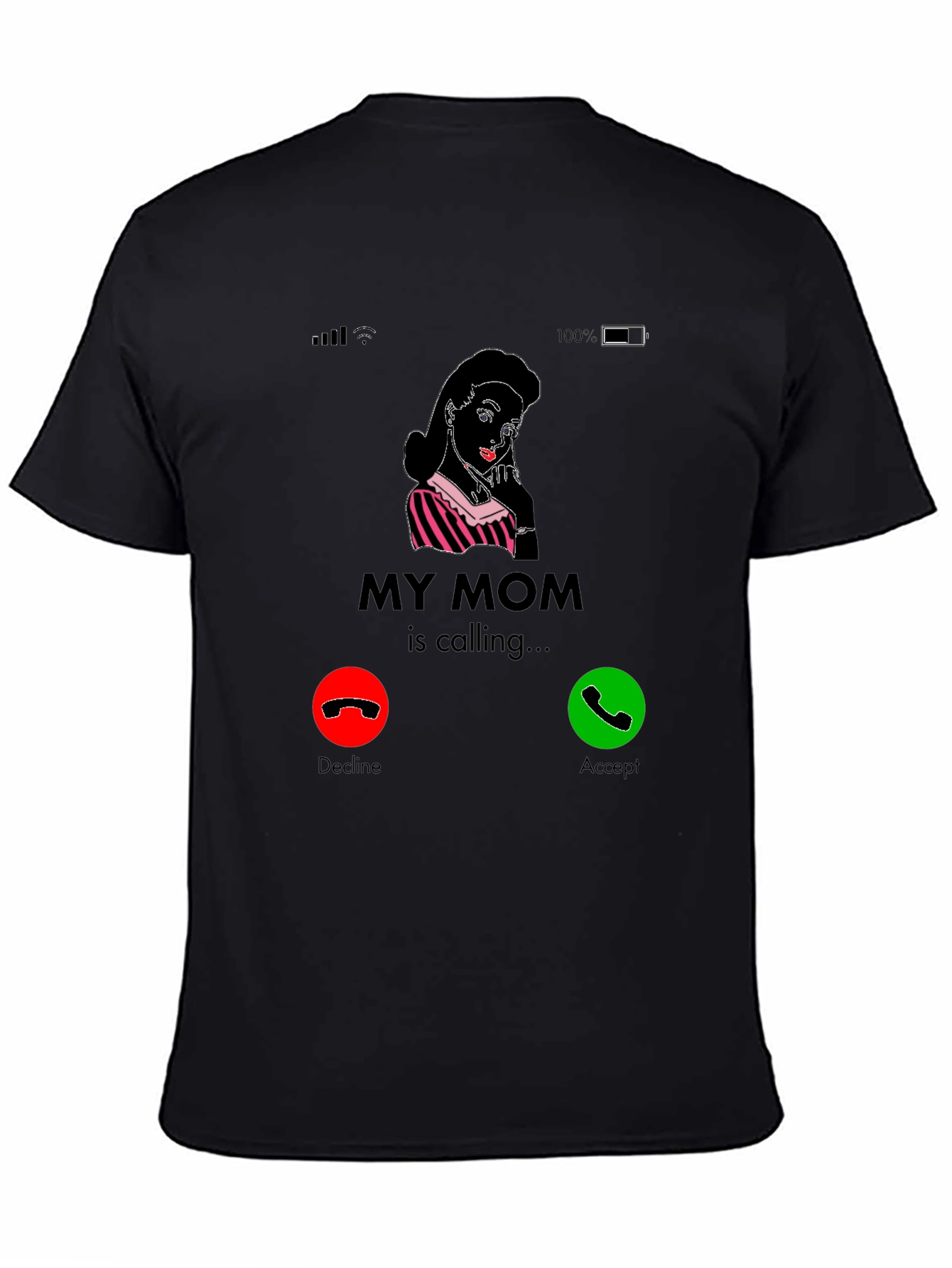 My Mom Is Calling T-Shirt