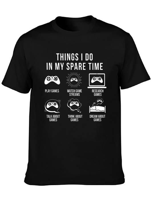 Gamer T-Shirt - Things I Do In My Spare Time