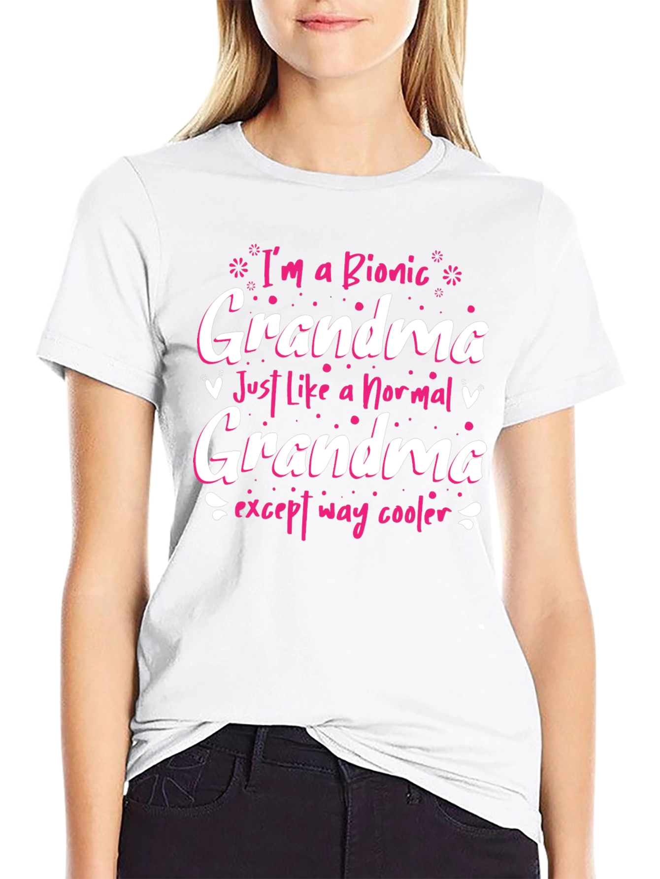 Bionic Grandma T-Shirt: Fun Gift for Cool Grandmas!