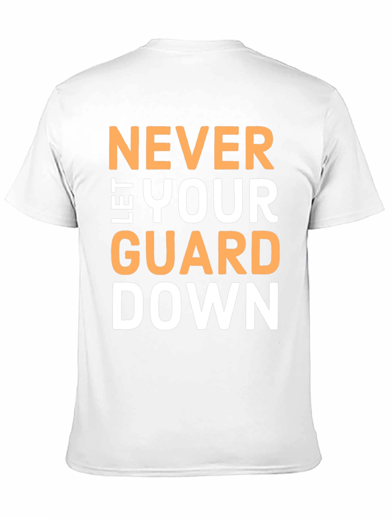 Never Let Your Guard Down Black T-Shirt