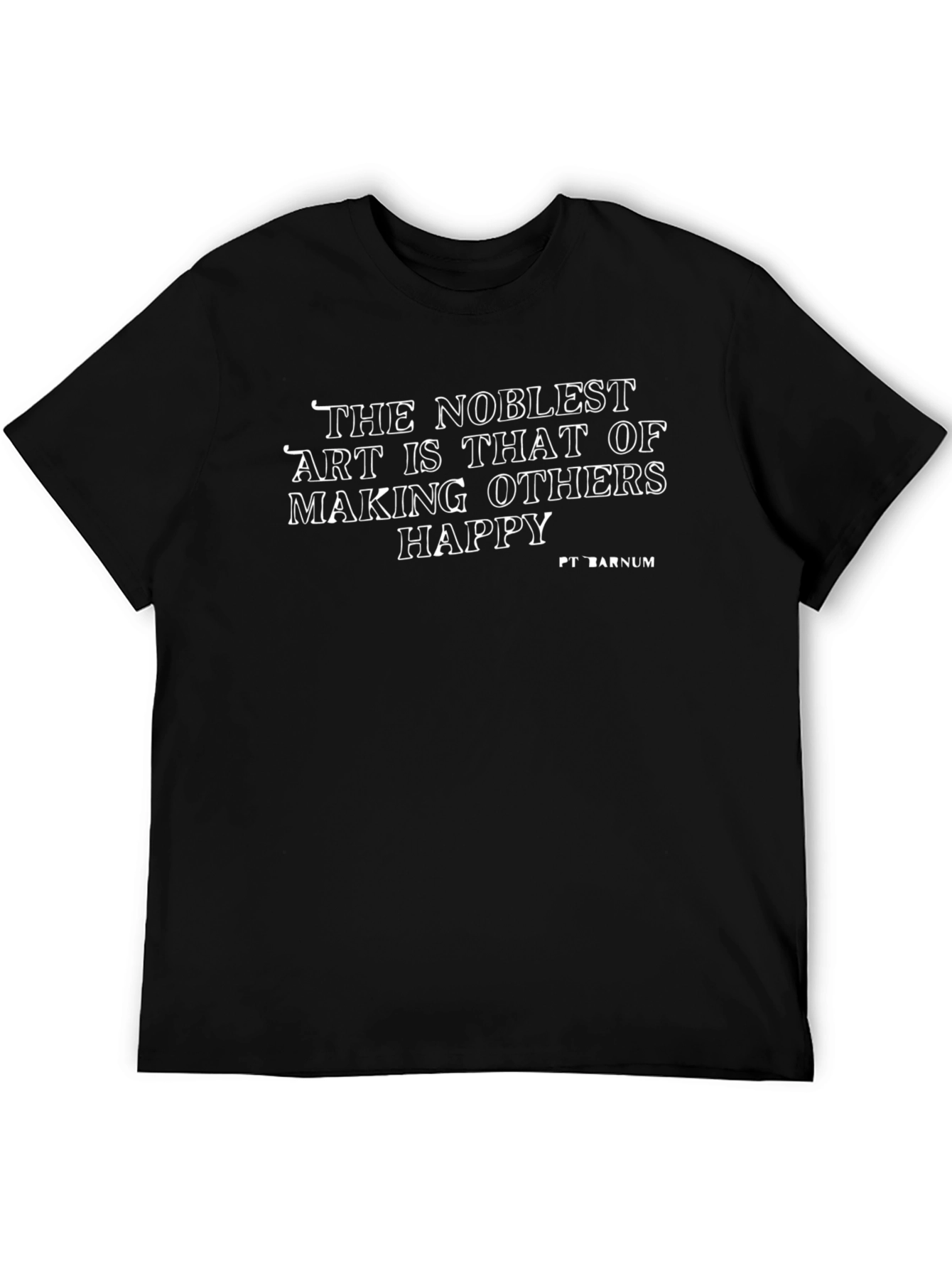 The Noblest Art T-Shirt - Motivational Quote Tee