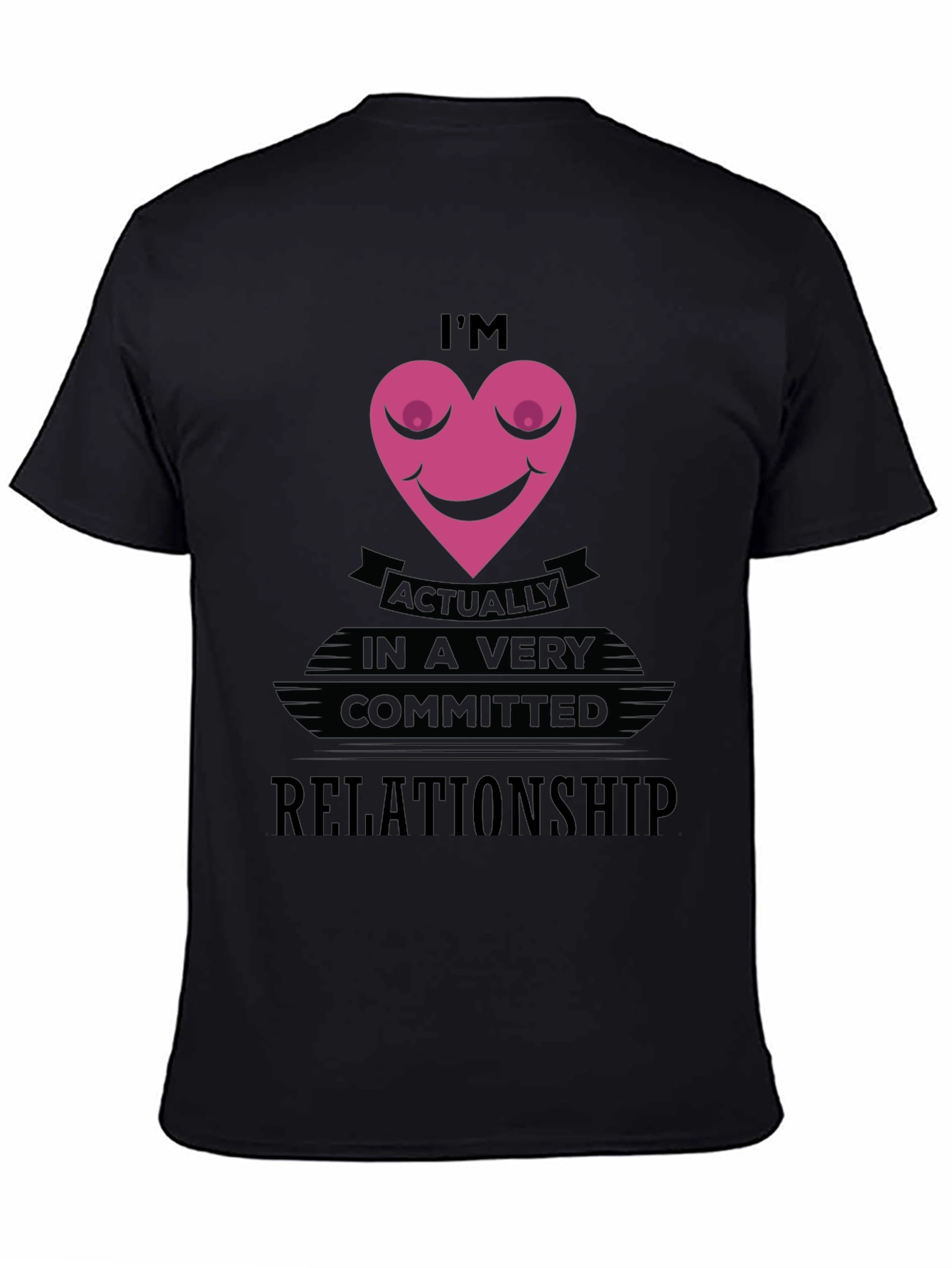 Funny Committed Relationship Graphic T-Shirt