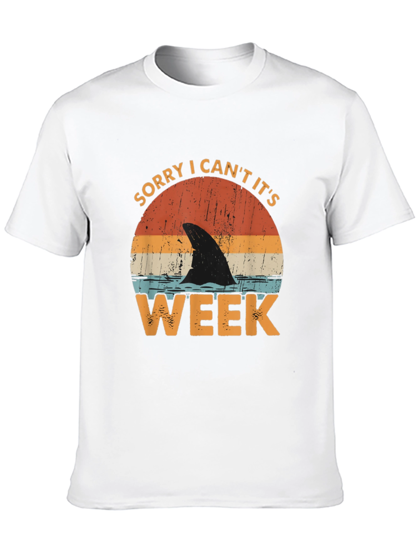 Sorry I Cant Its Shark Week T-Shirt