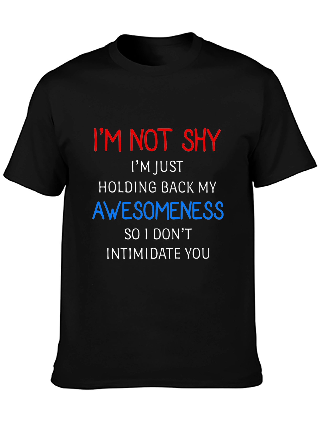 Im Not Shy Graphic Tee