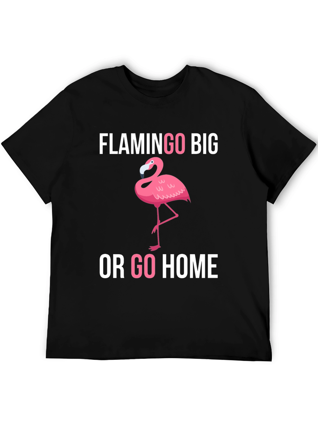 Flamingo Big or Go Home Graphic Tee