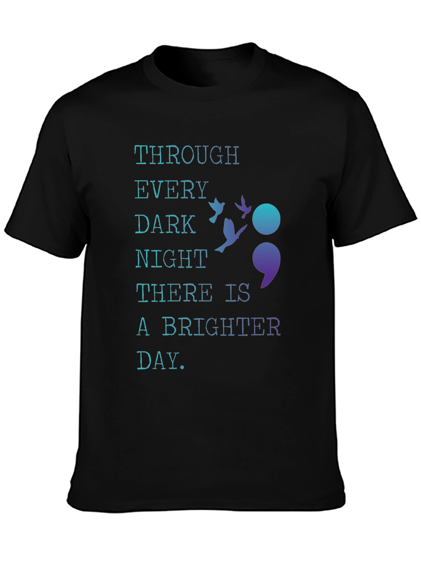 Inspirational Semicolon T-Shirt - Hope & Resilience