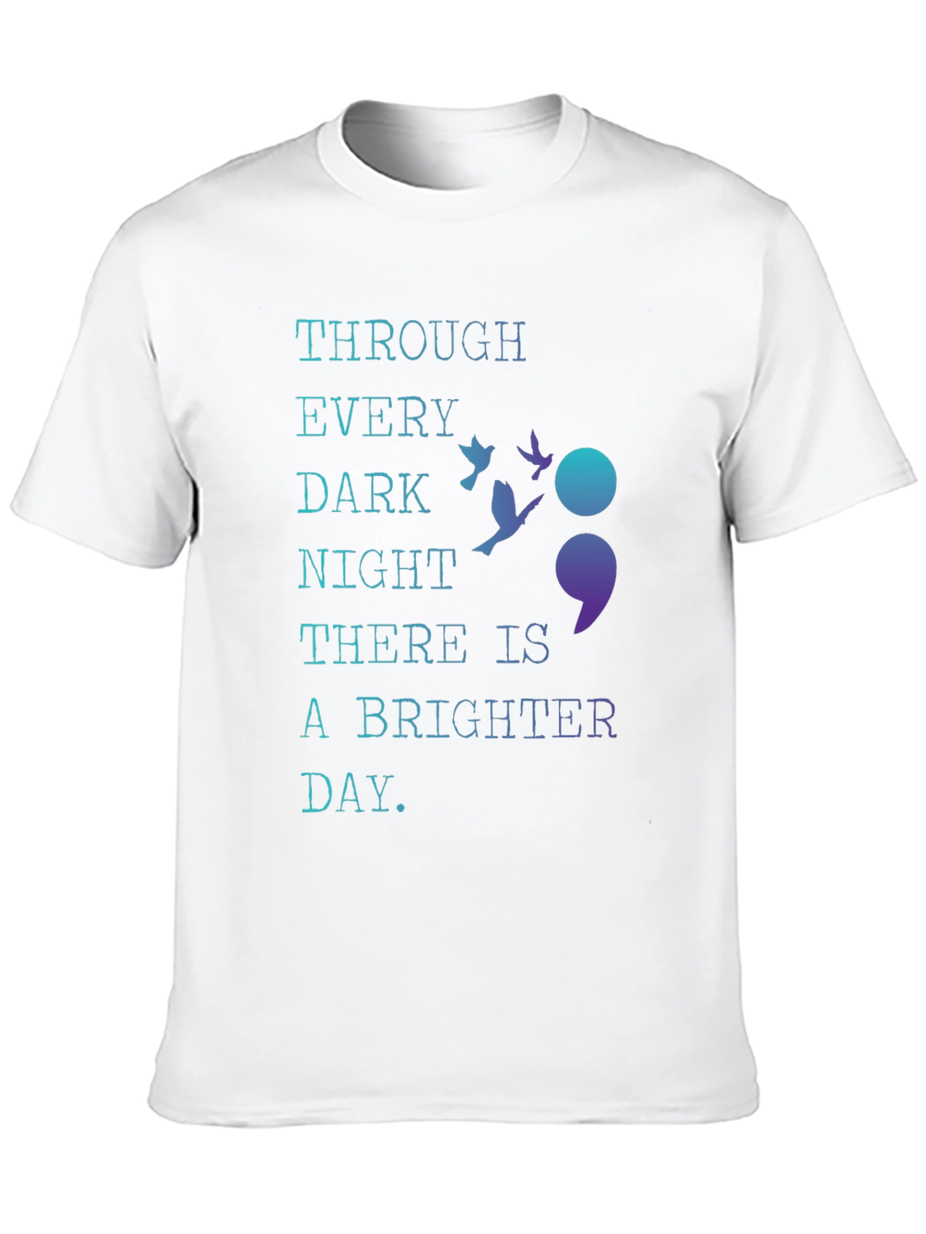 Inspirational Semicolon T-Shirt - Hope & Resilience