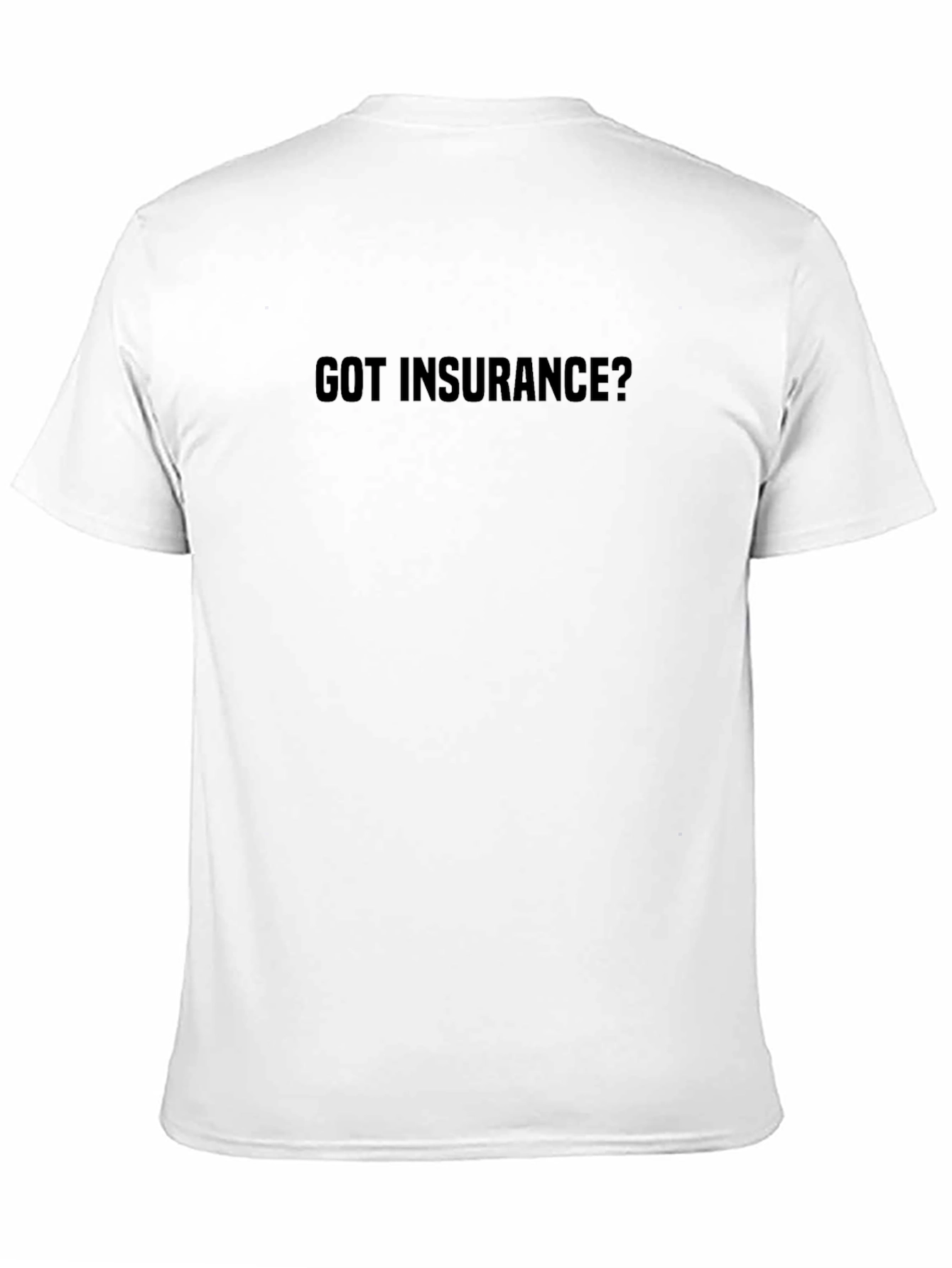 Got Insurance? Black Graphic Tee