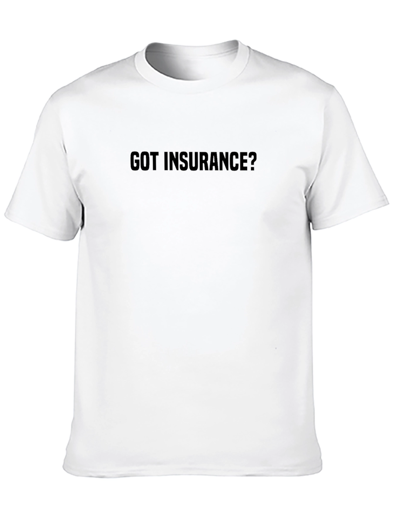 Got Insurance? Black Graphic Tee