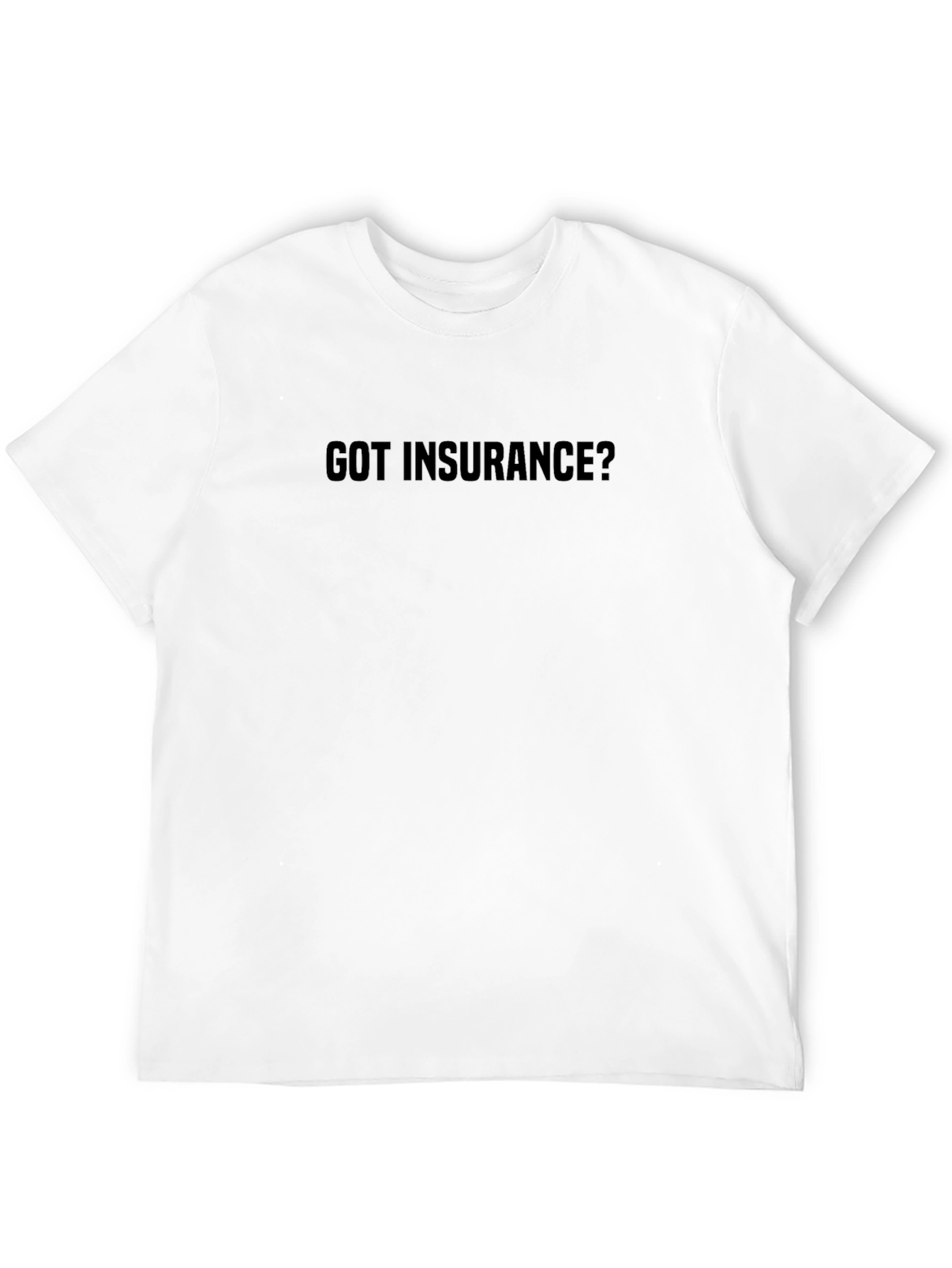 Got Insurance? Black Graphic Tee