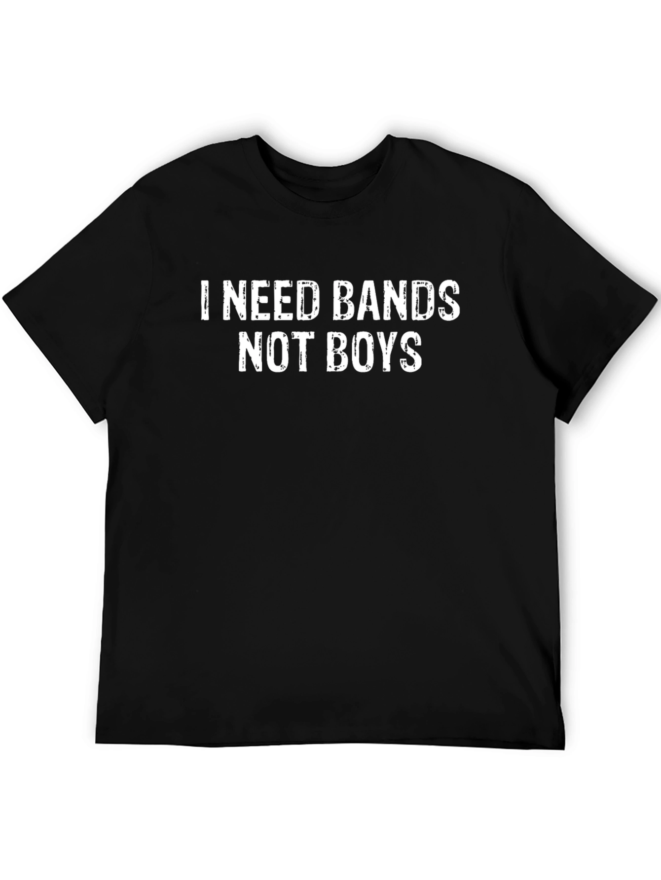 I Need Bands Not Boys Graphic Tee - Black