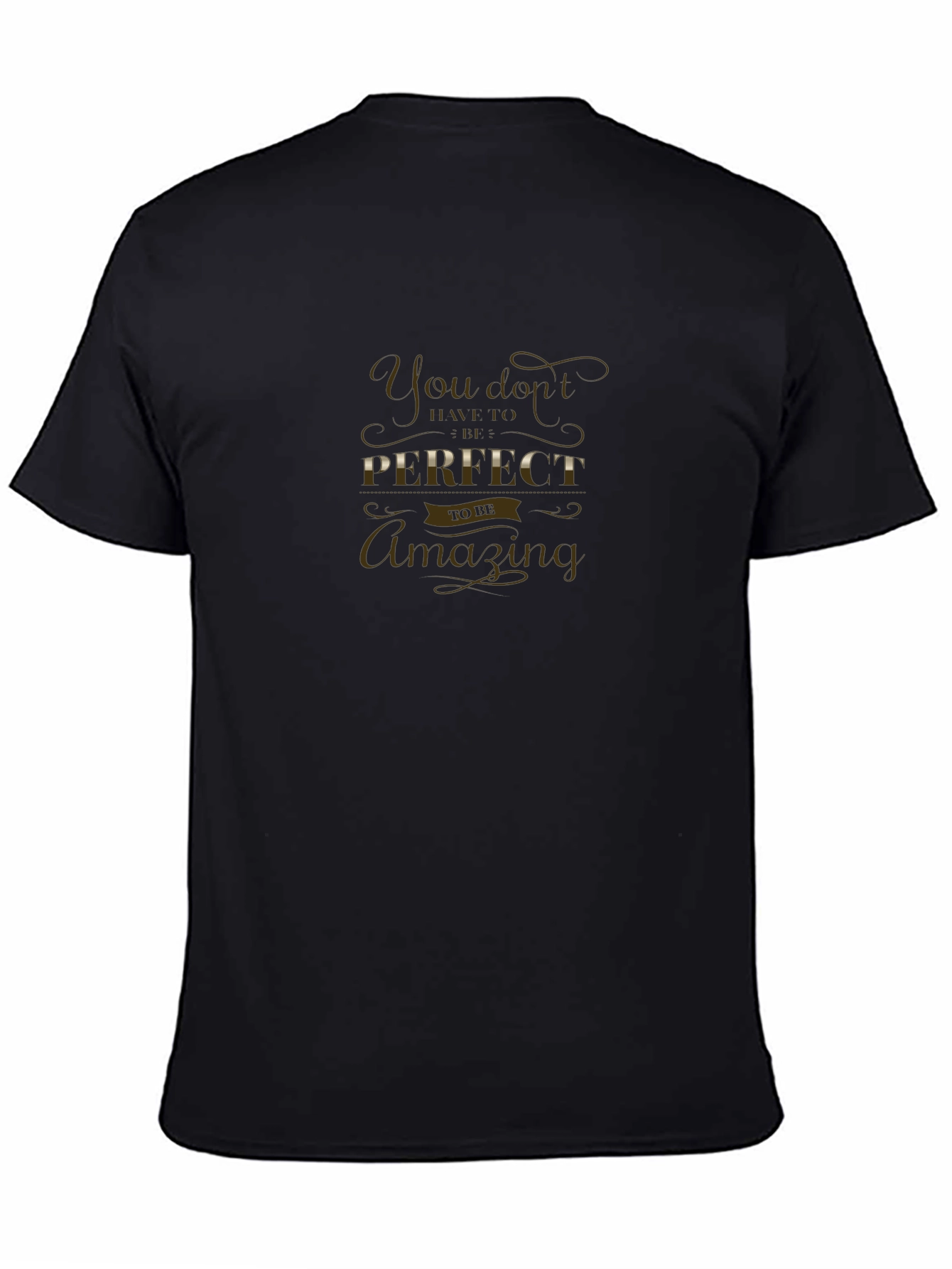 Amazing Imperfection T-Shirt - Motivational Quote