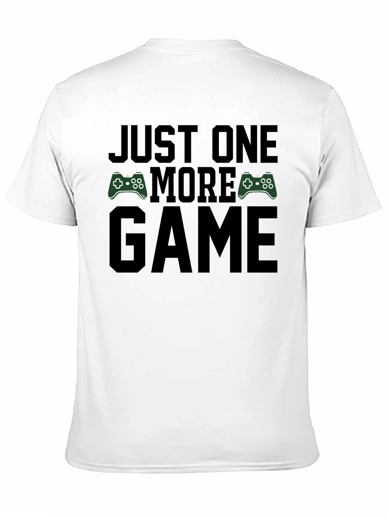 Just One More Game T-Shirt - Gamer Apparel