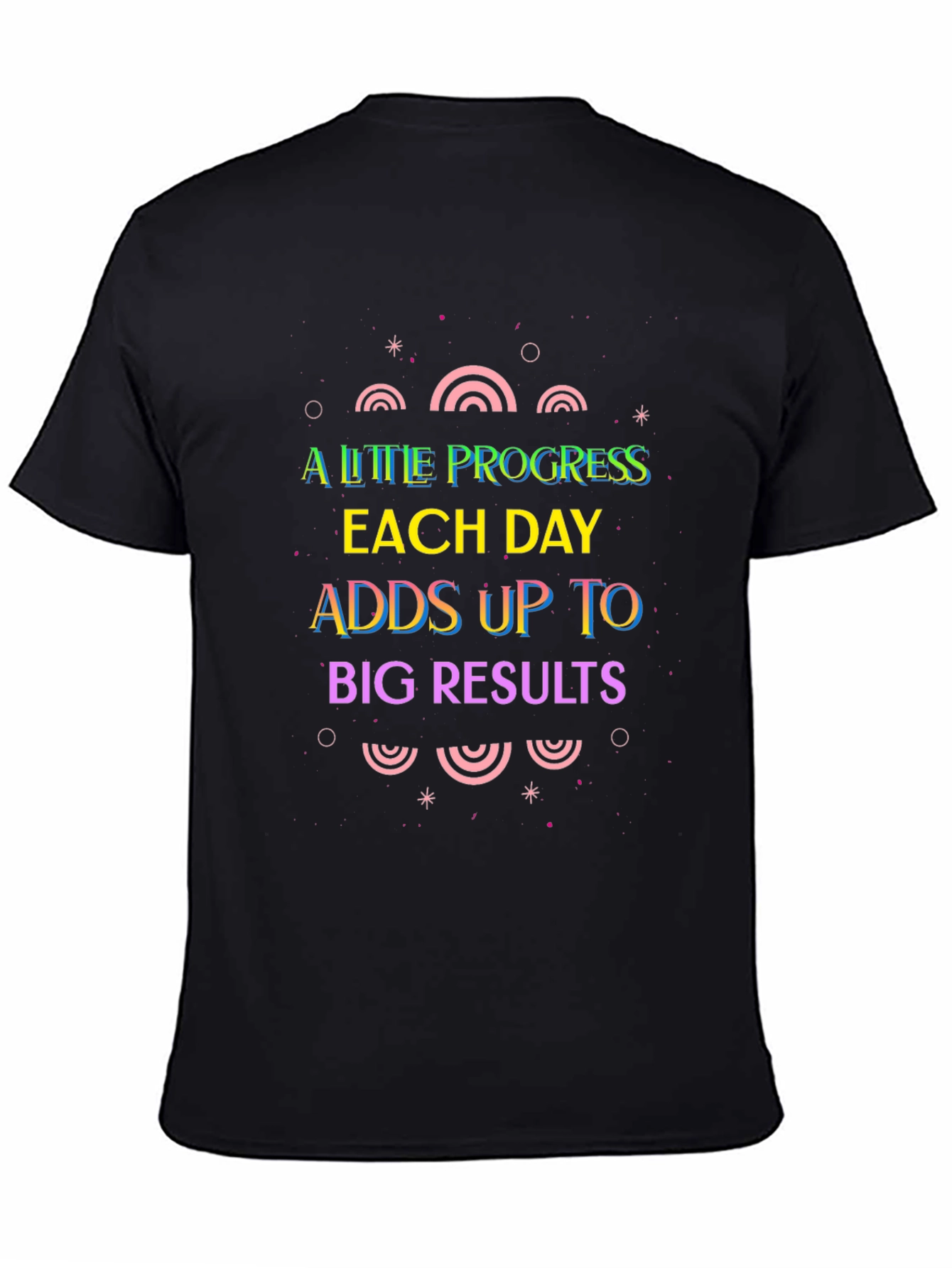 Motivational Graphic Tee: A Little Progress Each Day