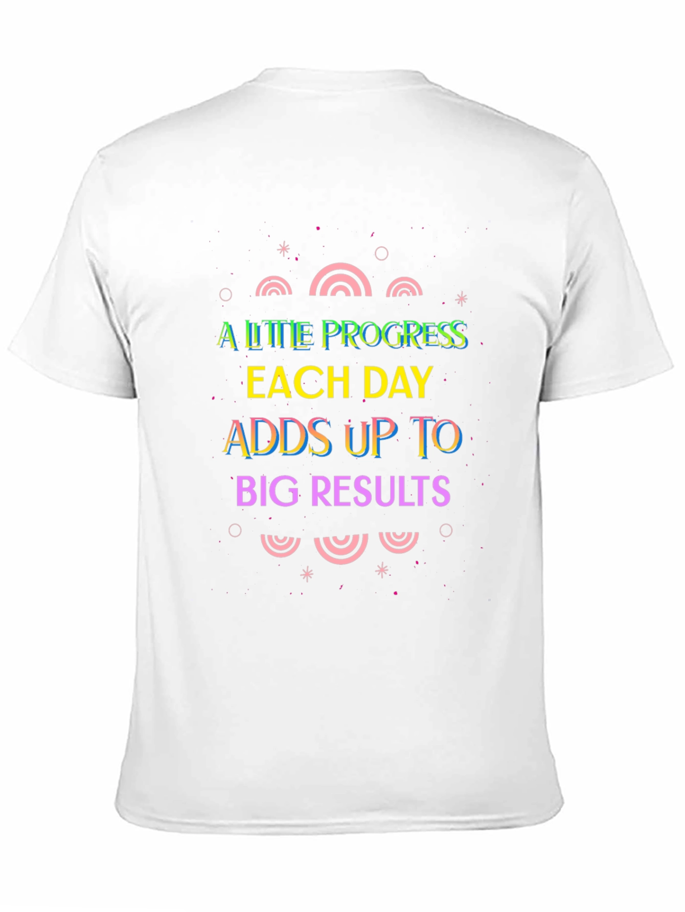 Motivational Graphic Tee: A Little Progress Each Day
