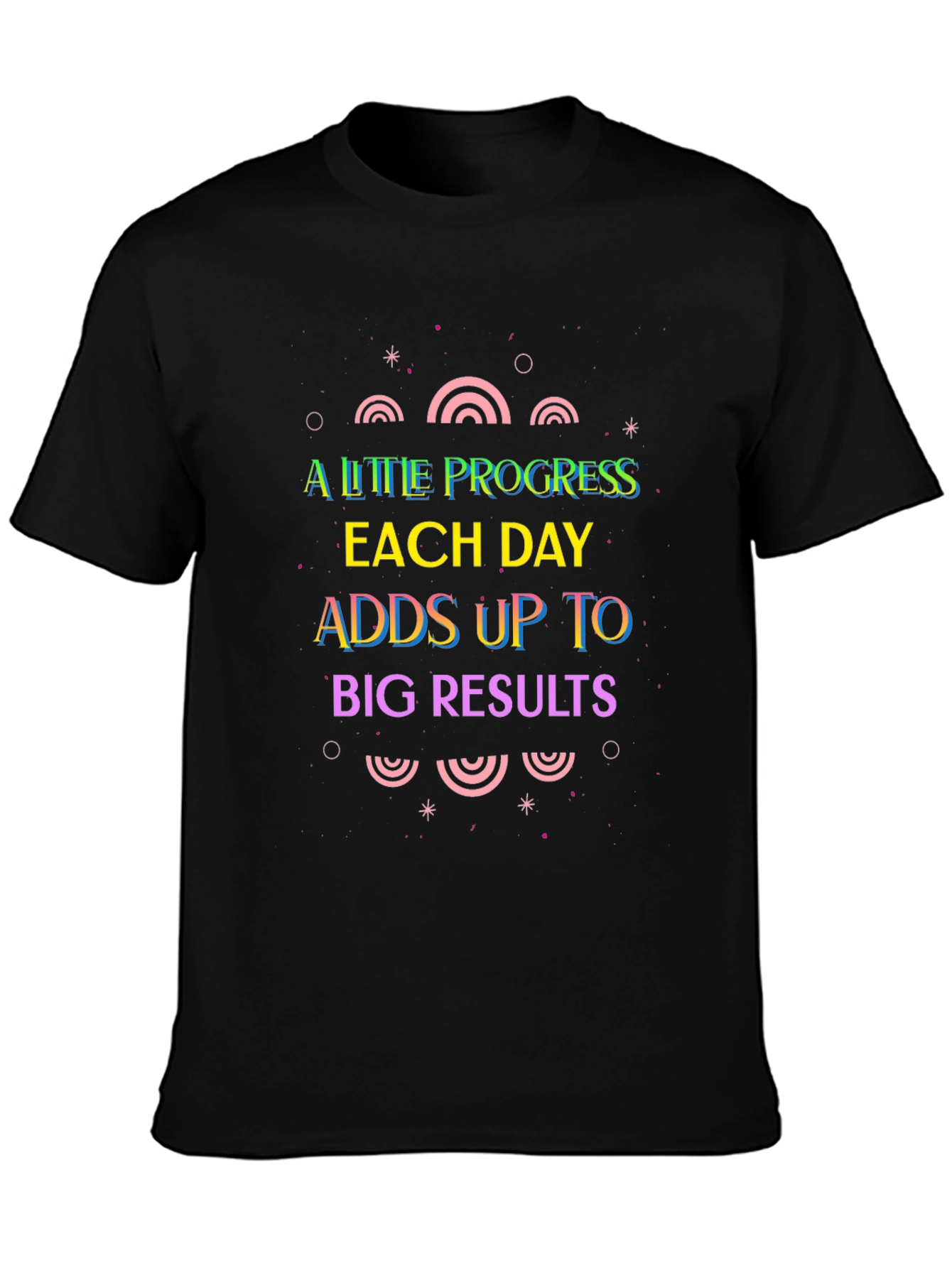 Motivational Graphic Tee: A Little Progress Each Day