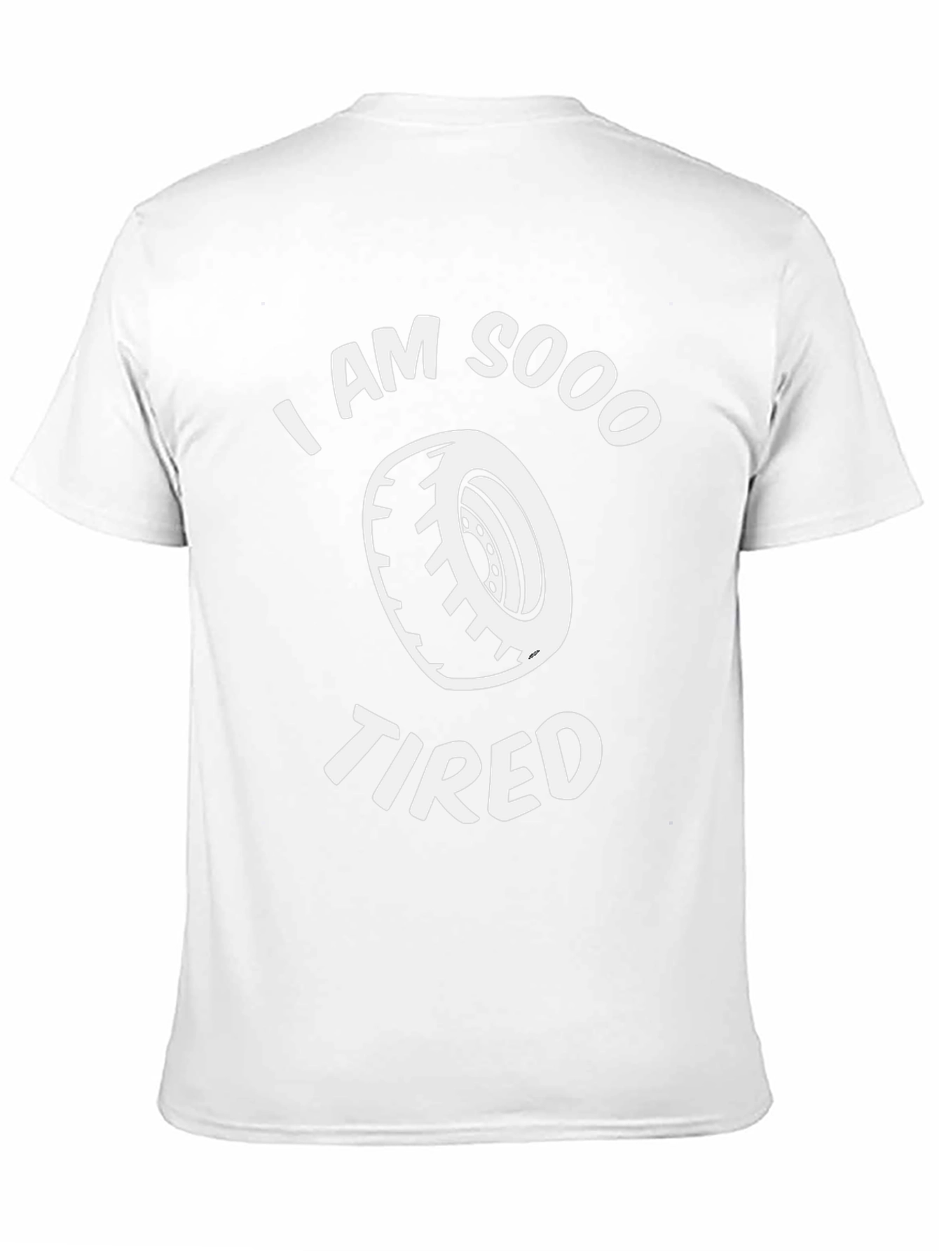I Am Sooo Tired Funny Tire Pun T-Shirt