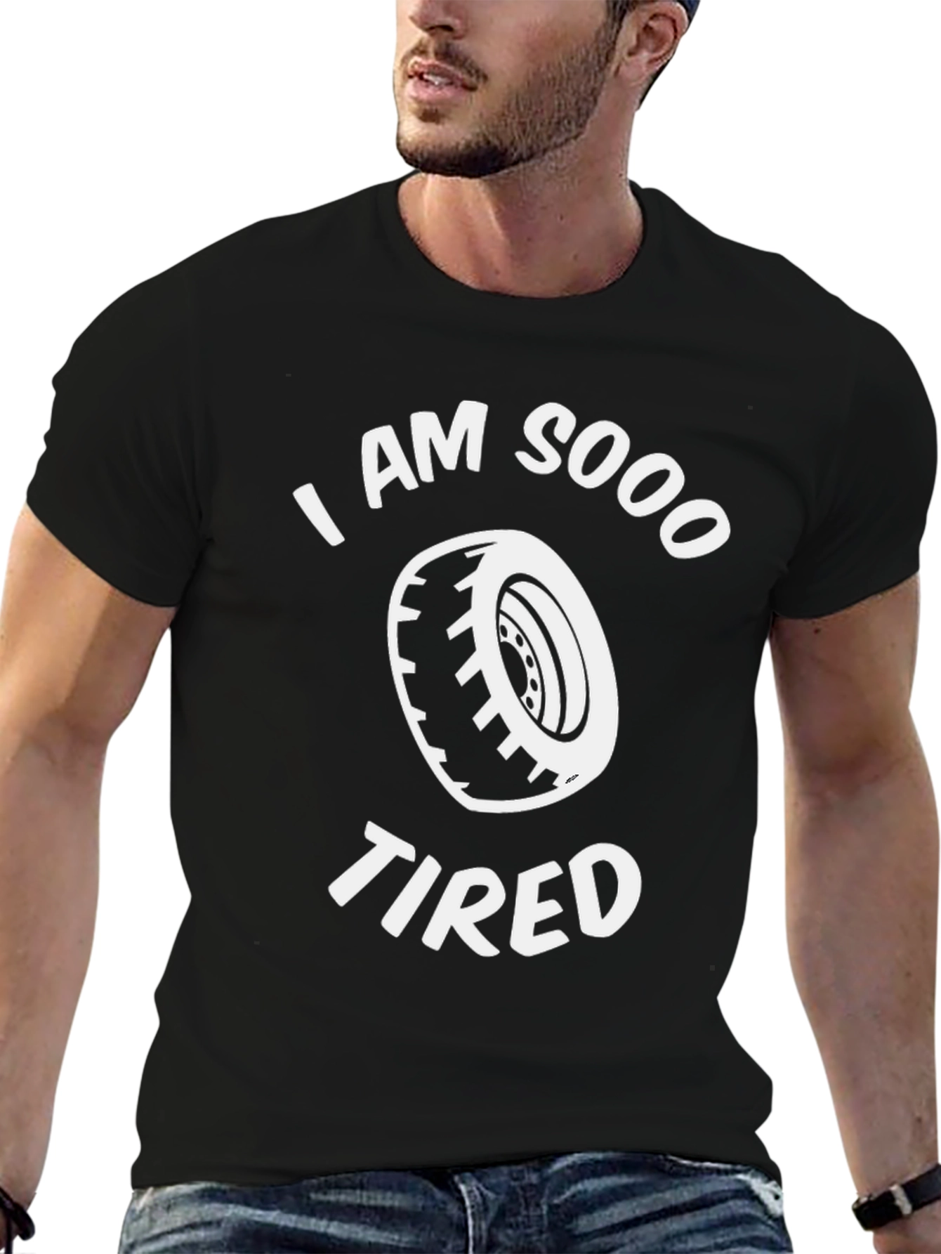 I Am Sooo Tired Funny Tire Pun T-Shirt