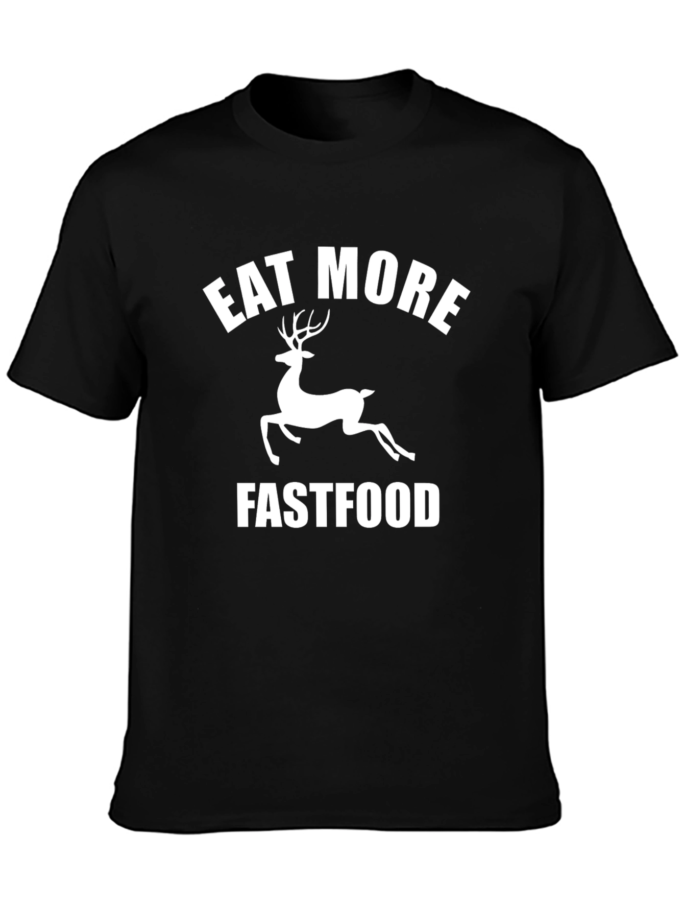 Eat More Deer Fast Food Funny Black T-Shirt