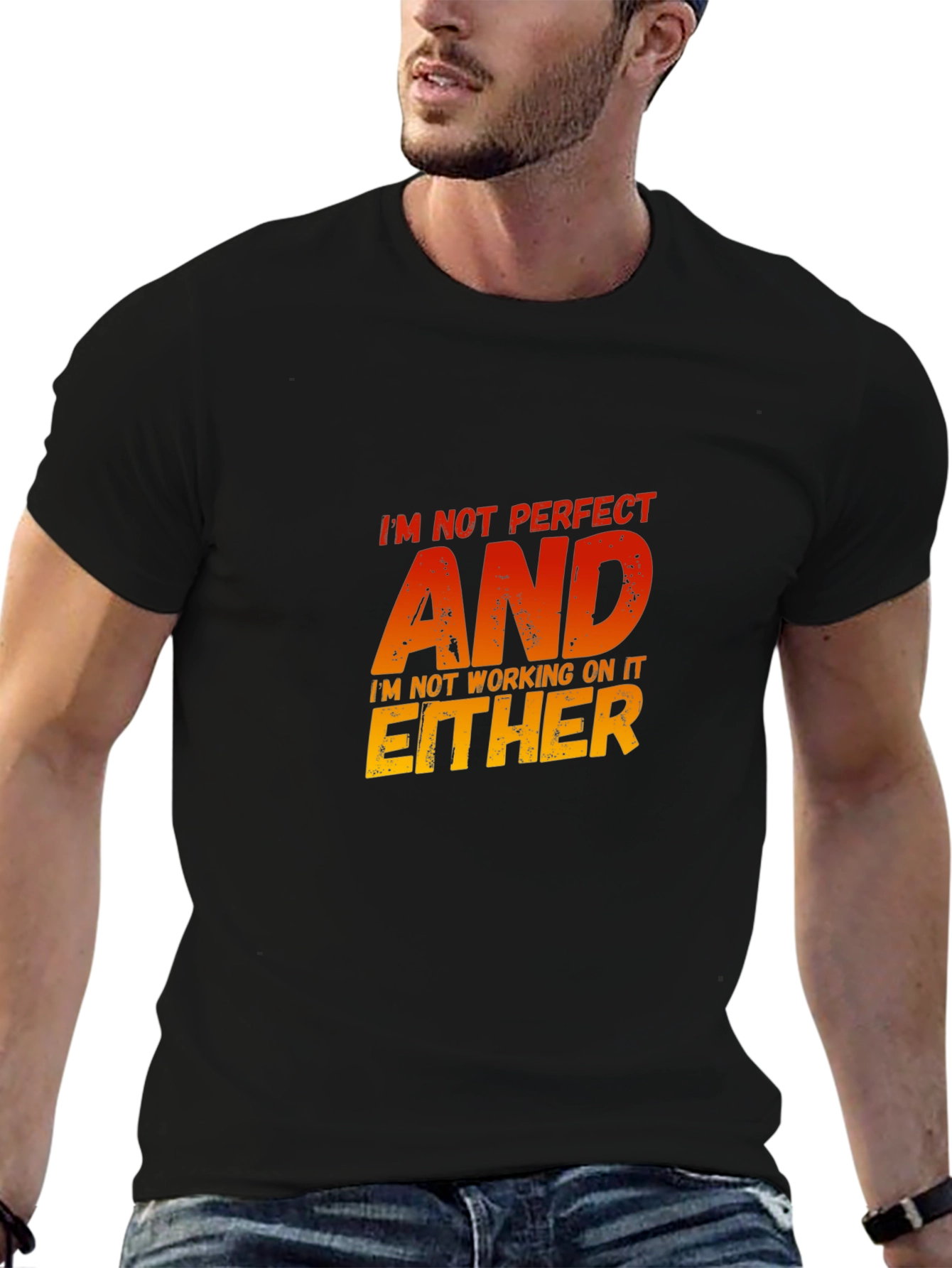 Im Not Perfect Sarcastic Graphic Tee