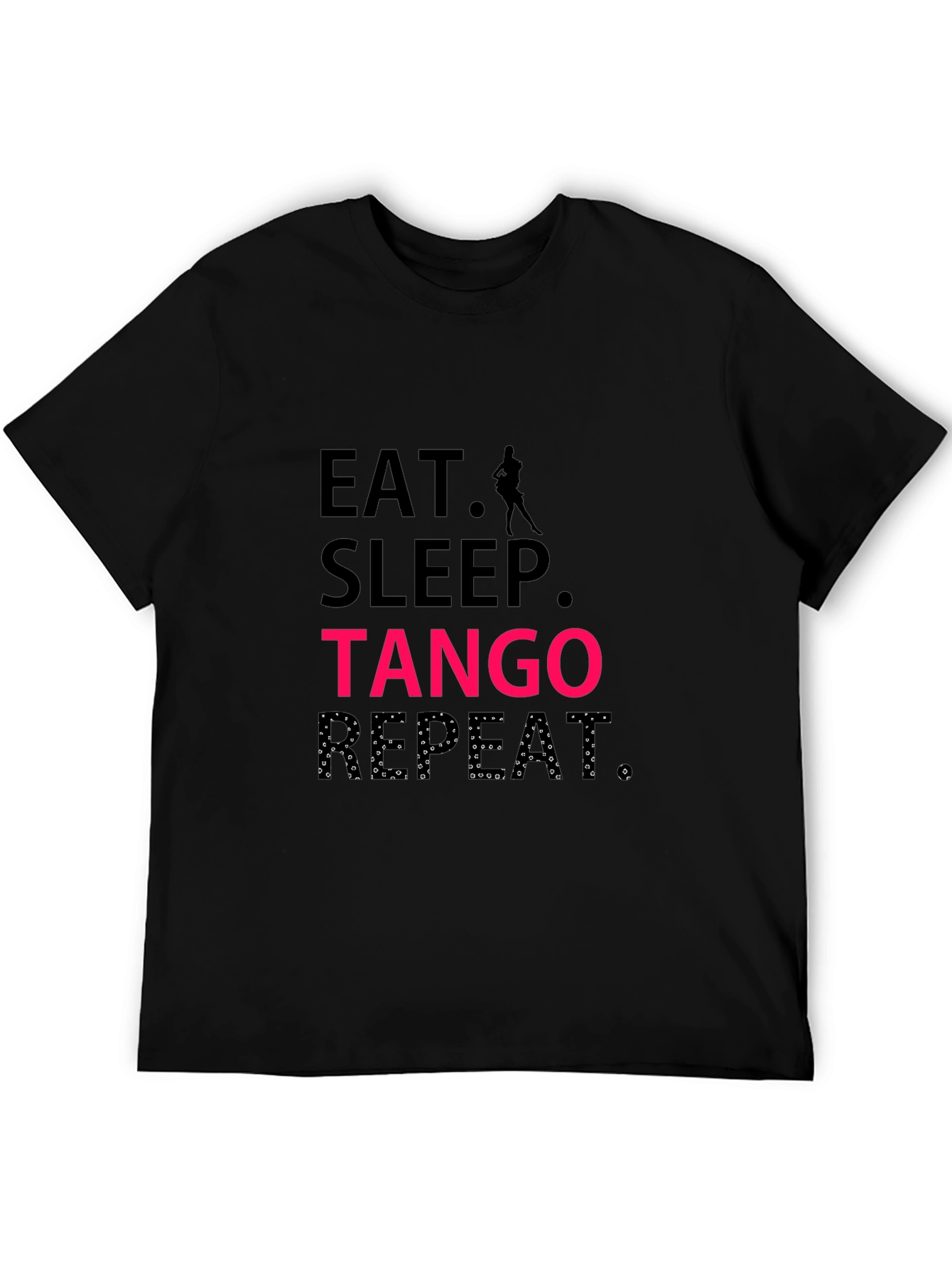Eat Sleep Tango Repeat Black T-Shirt