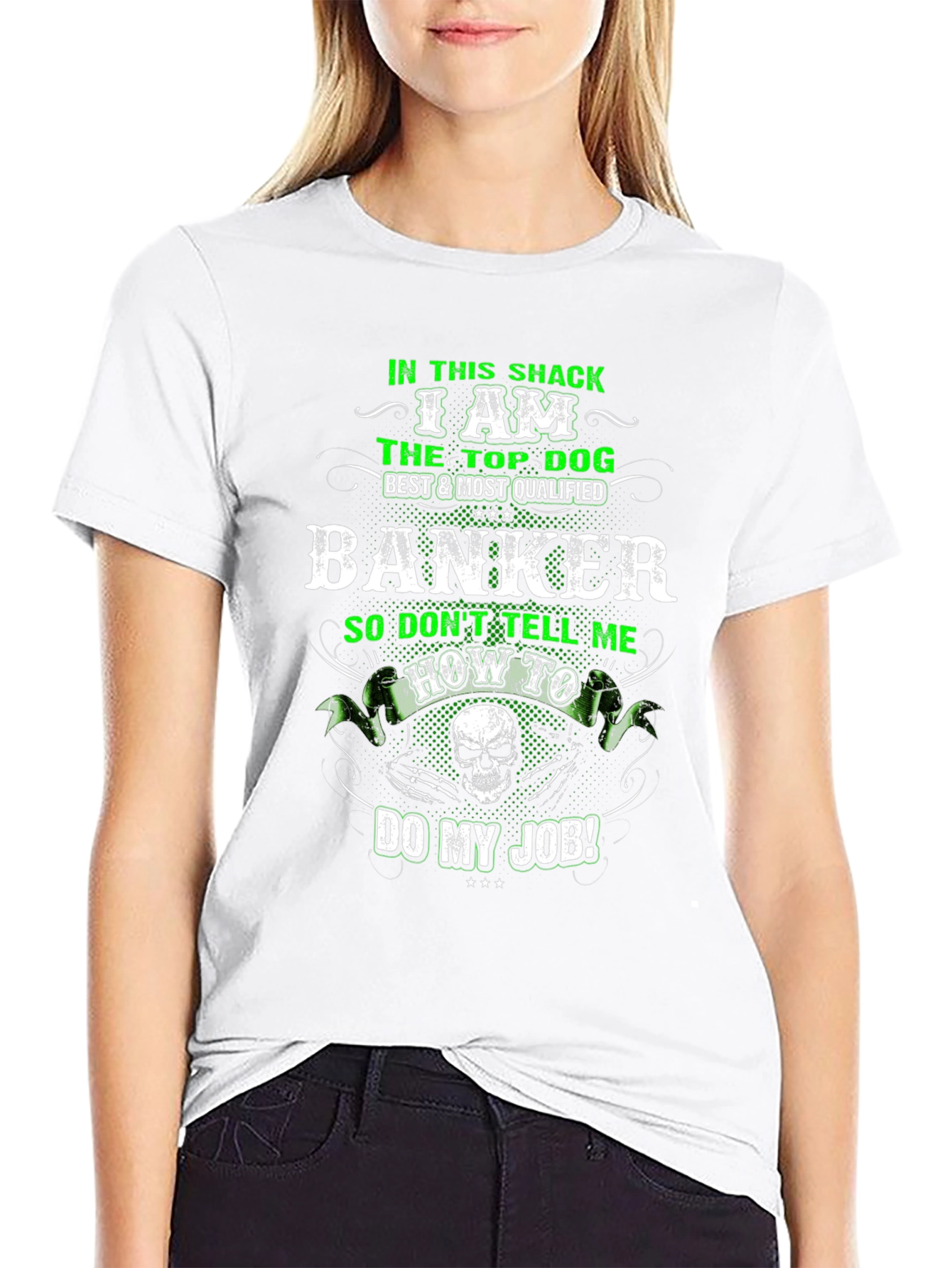 I Am The Top Dog Banker Graphic T-Shirt
