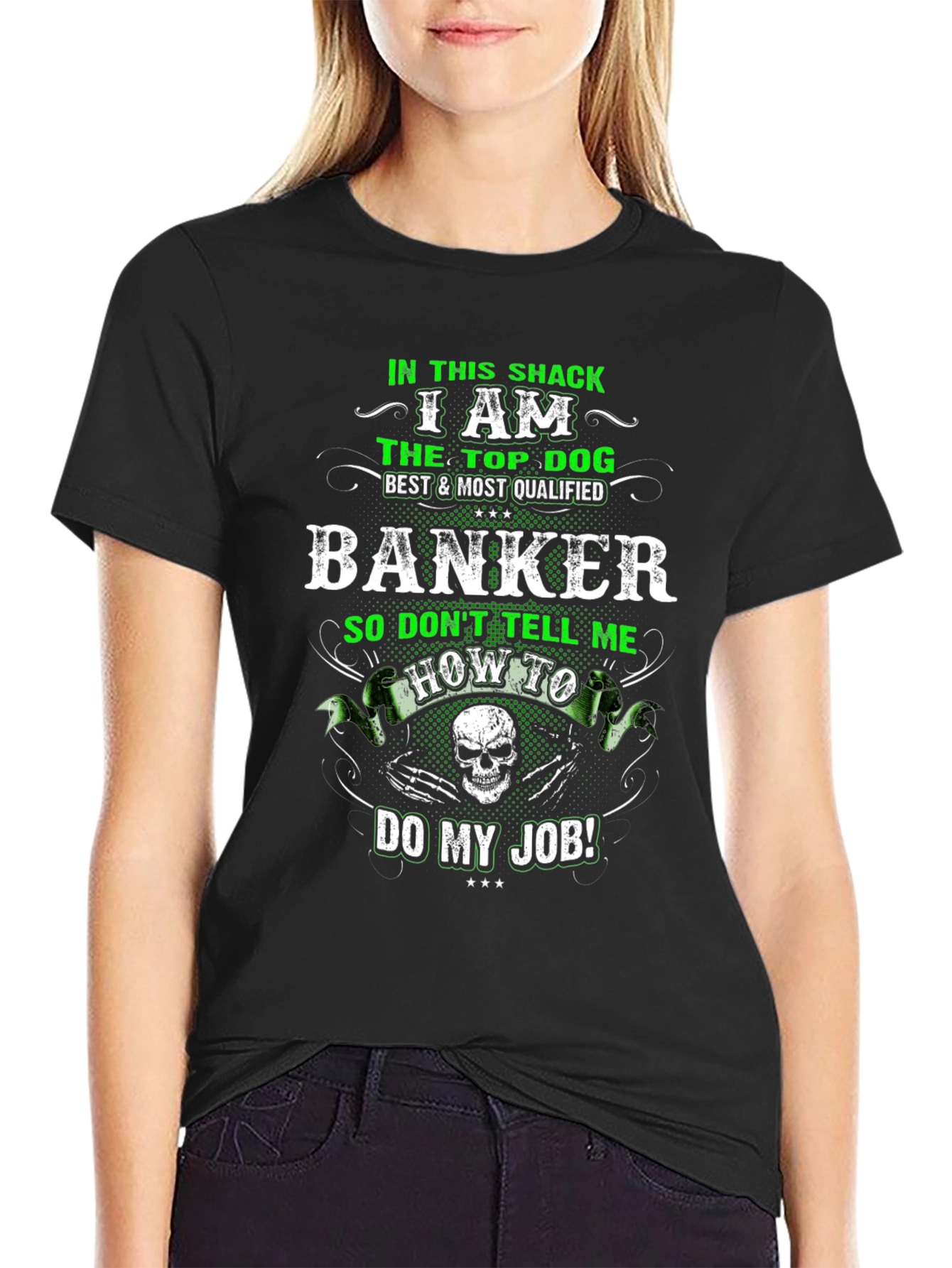 I Am The Top Dog Banker Graphic T-Shirt