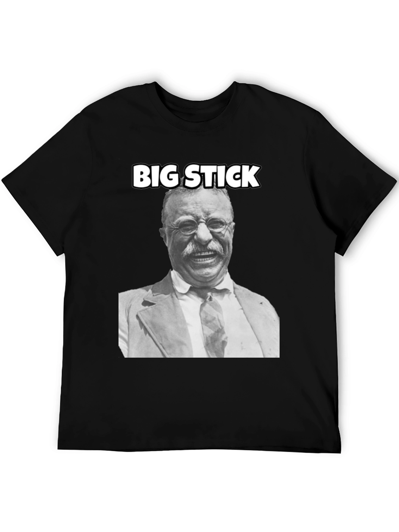 Theodore Roosevelt Big Stick T-Shirt