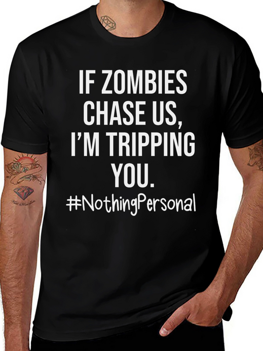 Zombie Chase T-Shirt - Tripping You #NothingPersonal