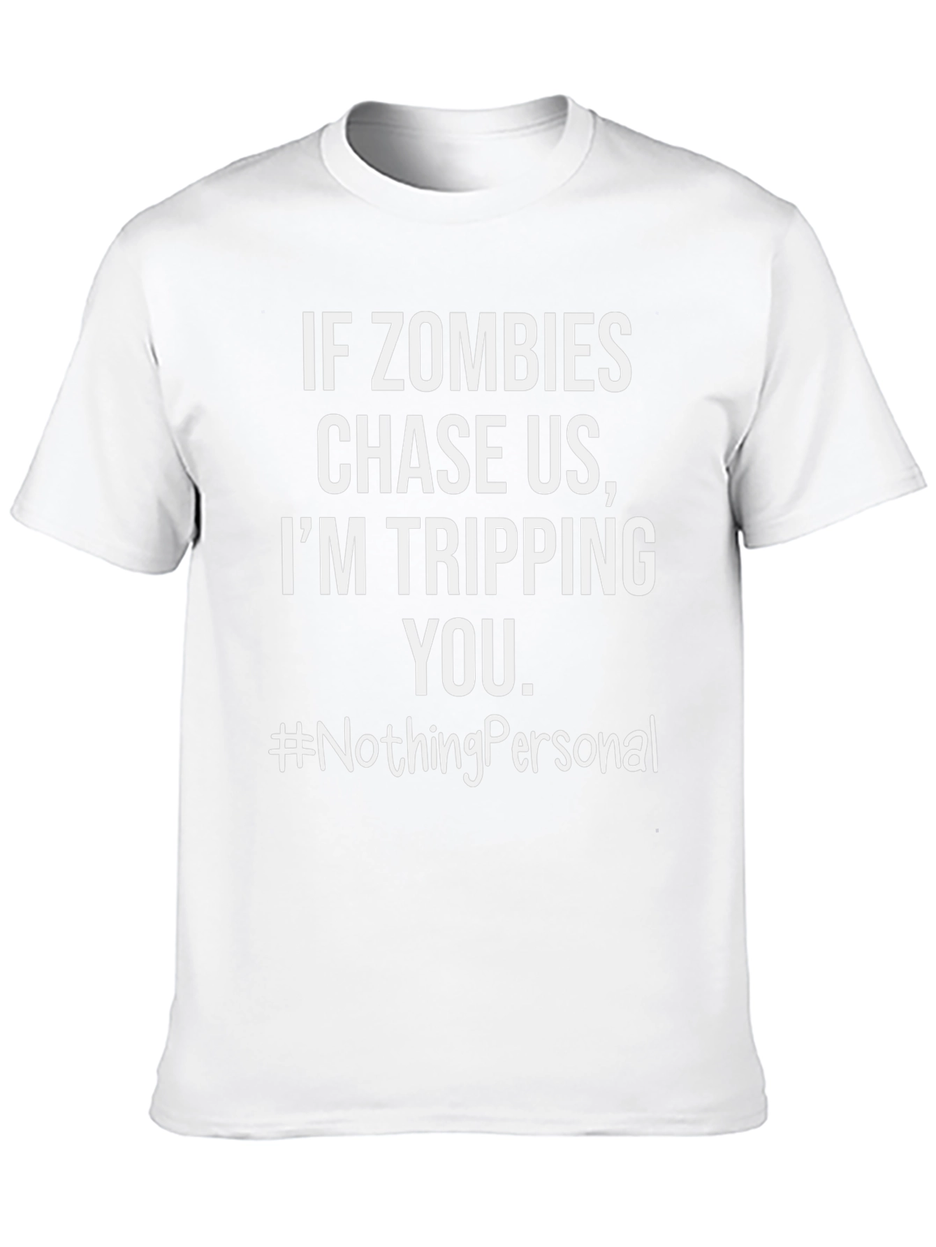 Zombie Chase T-Shirt - Tripping You #NothingPersonal
