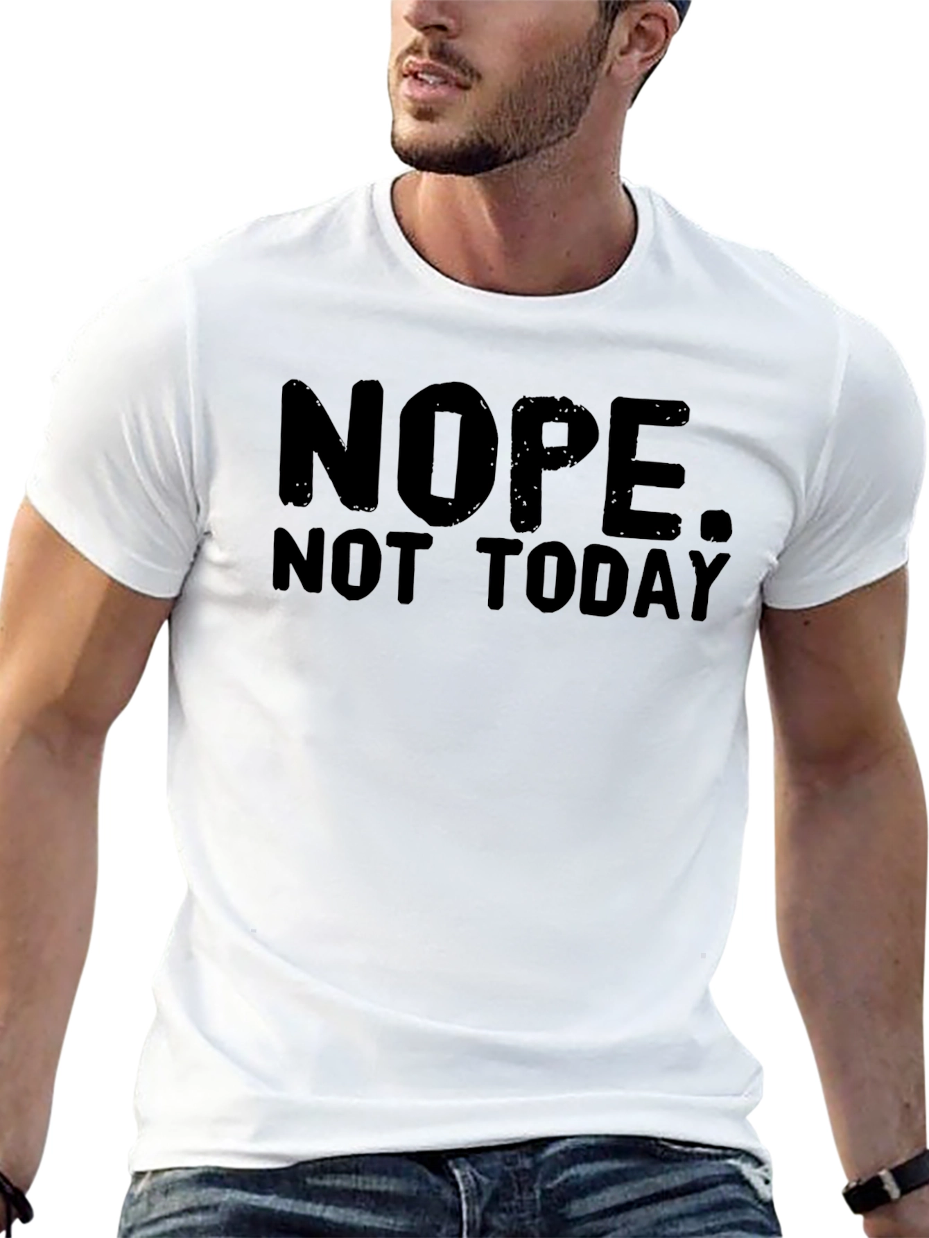 Nope. Not Today Graphic Tee - Unisex T-Shirt