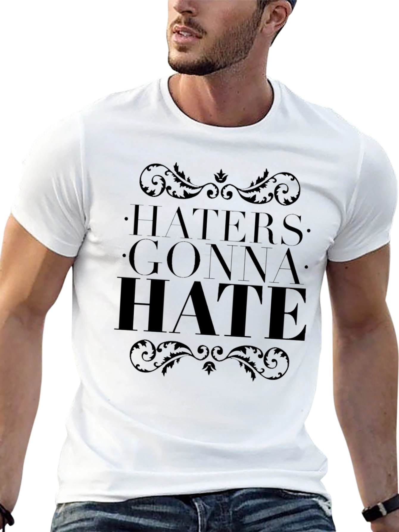 Haters Gonna Hate Graphic T-Shirt