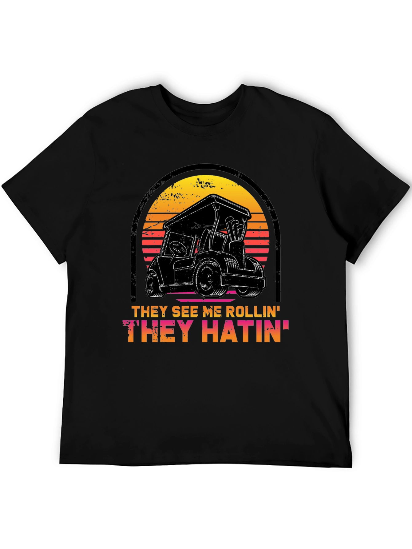 Golf Cart T-Shirt - They See Me Rollin Tee