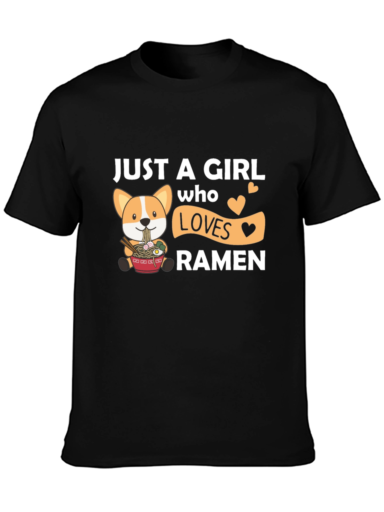 Just a Girl Who Loves Ramen T-Shirt