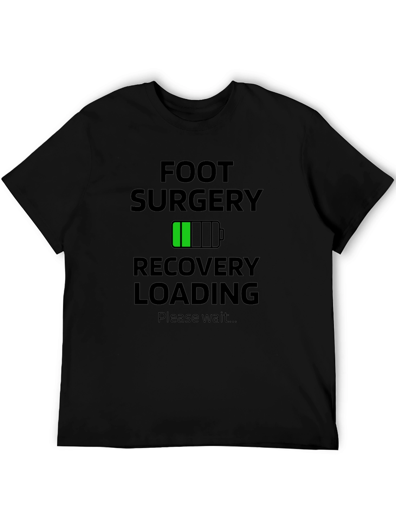 Foot Surgery Recovery Loading T-Shirt