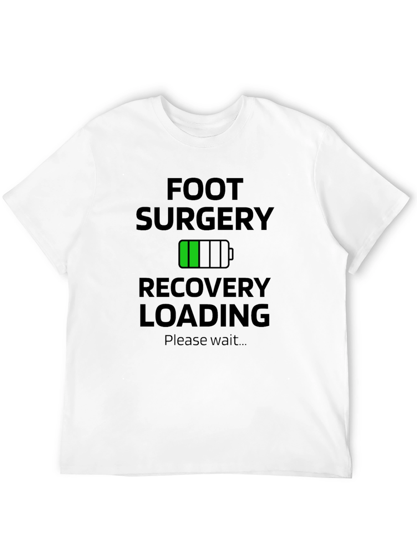 Foot Surgery Recovery Loading T-Shirt