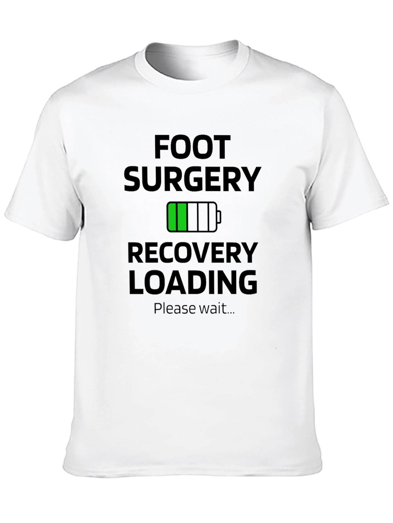 Foot Surgery Recovery Loading T-Shirt
