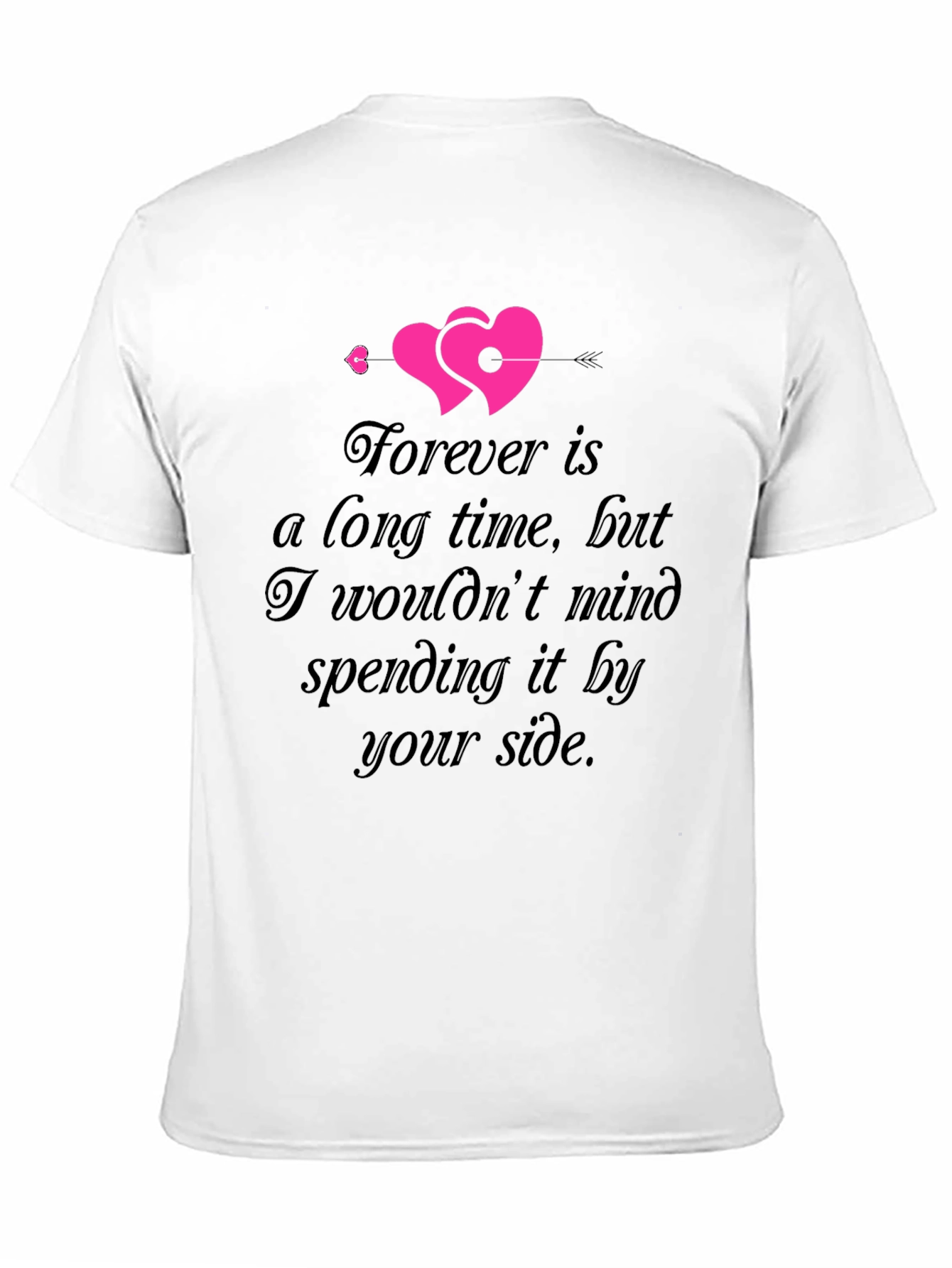 Forever Love T-Shirt Romantic Valentines Day Gift