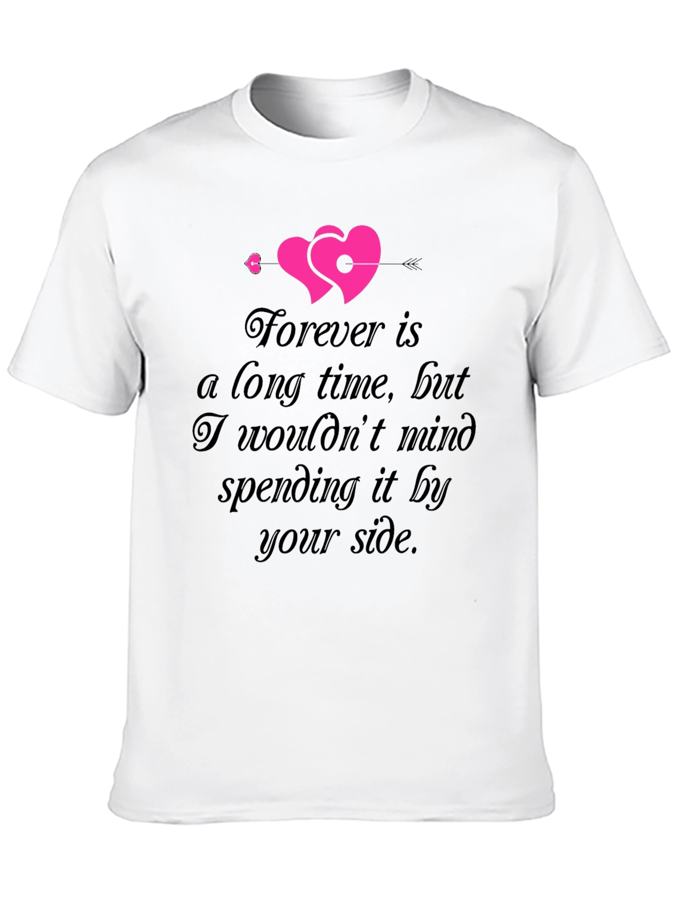 Forever Love T-Shirt Romantic Valentines Day Gift
