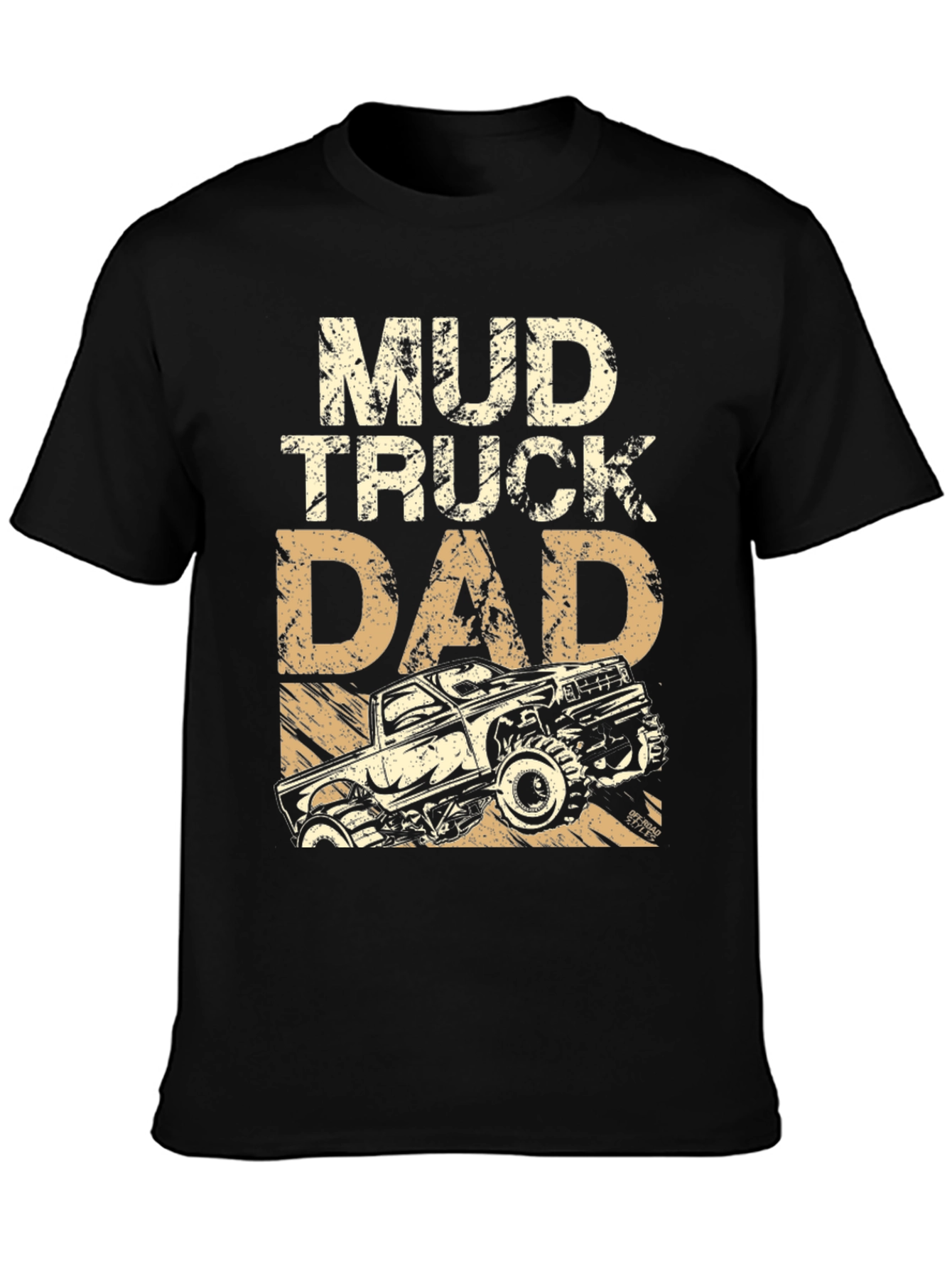 Mud Truck Dad Graphic T-Shirt - Off-Road Gift