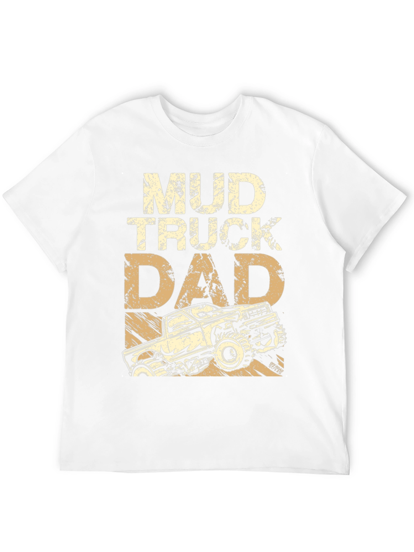 Mud Truck Dad Graphic T-Shirt - Off-Road Gift