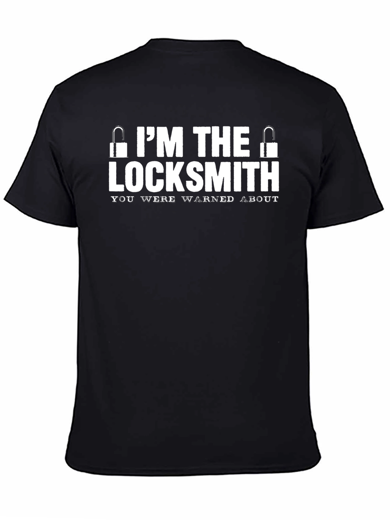 Im the Locksmith T-Shirt Funny Job Tee