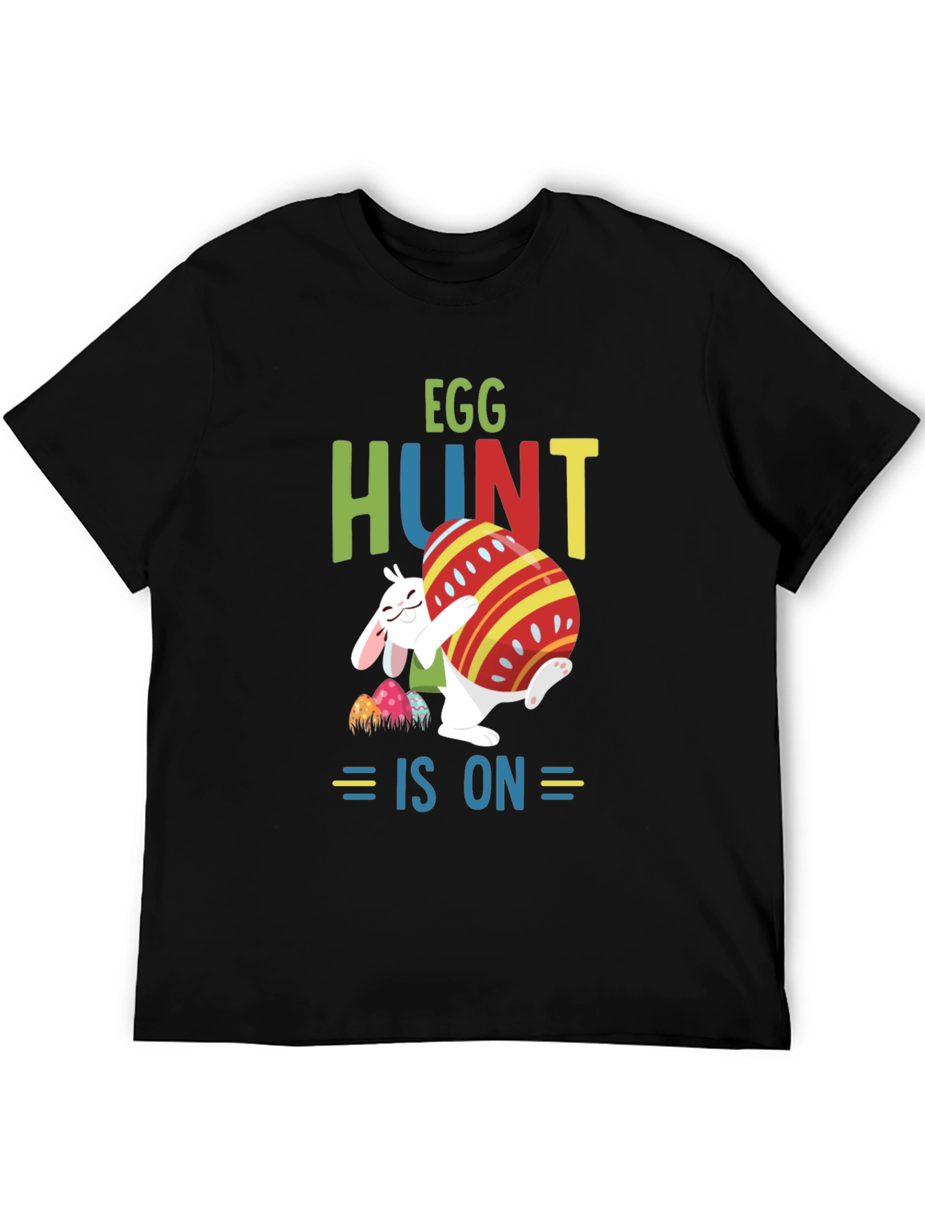 Egg Hunt Is On T-Shirt