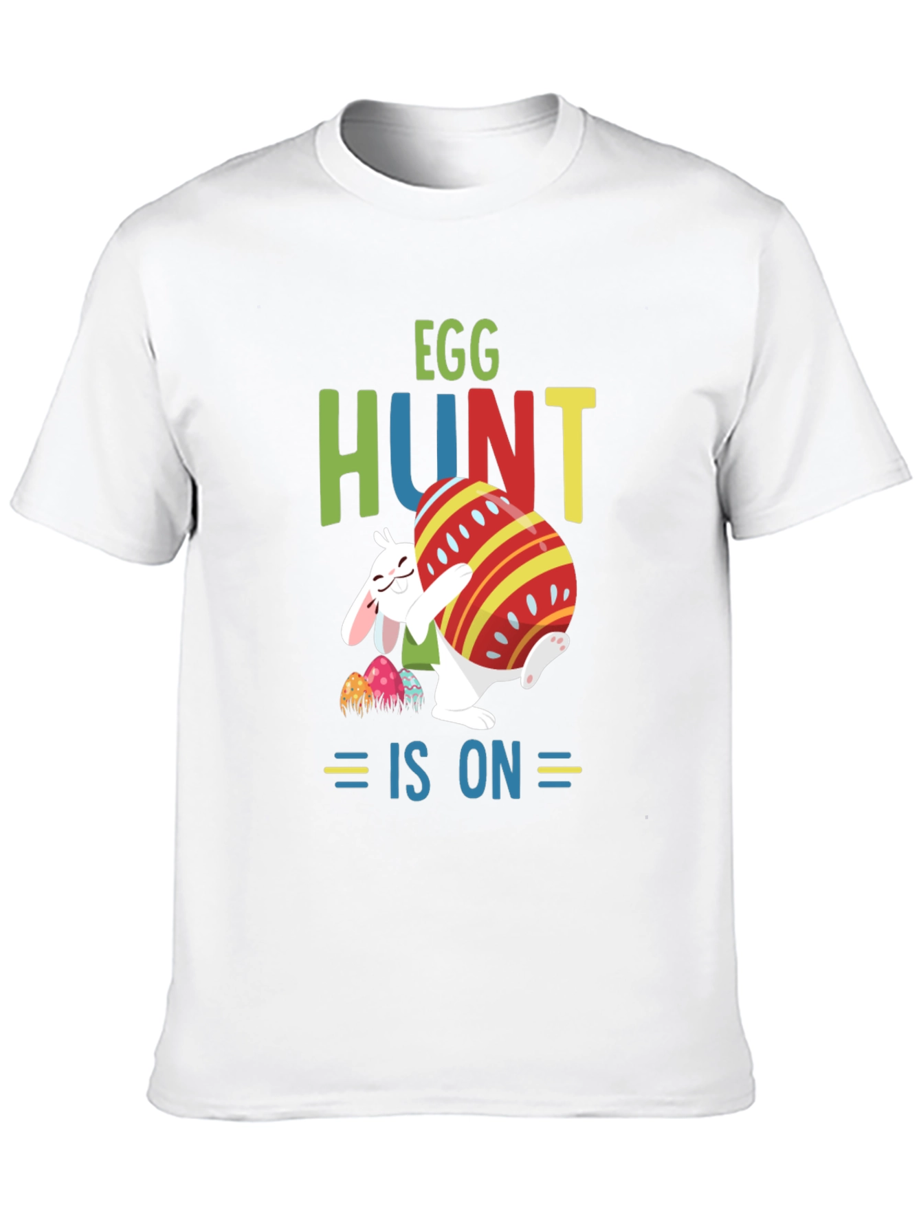Egg Hunt Is On T-Shirt