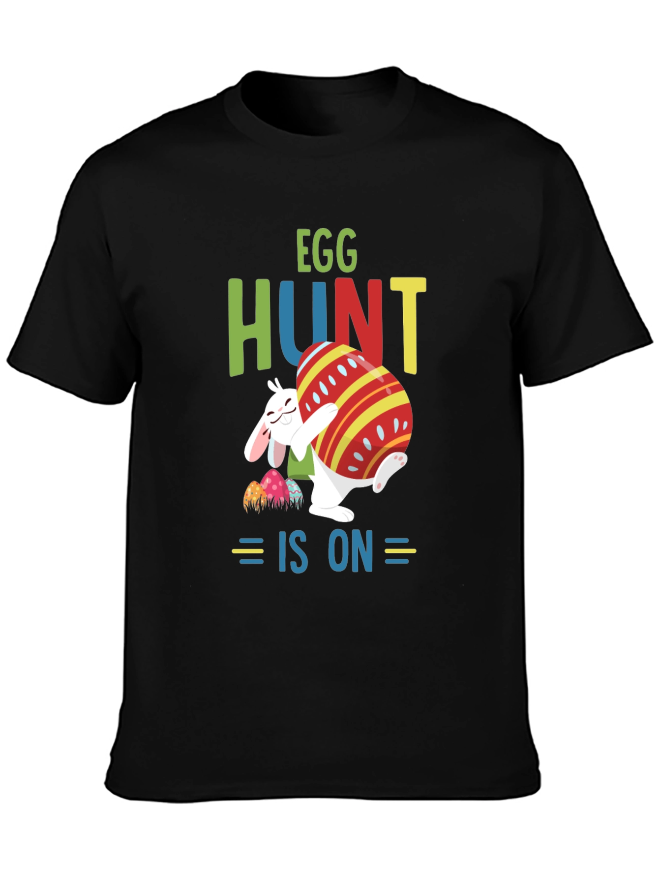 Egg Hunt Is On T-Shirt