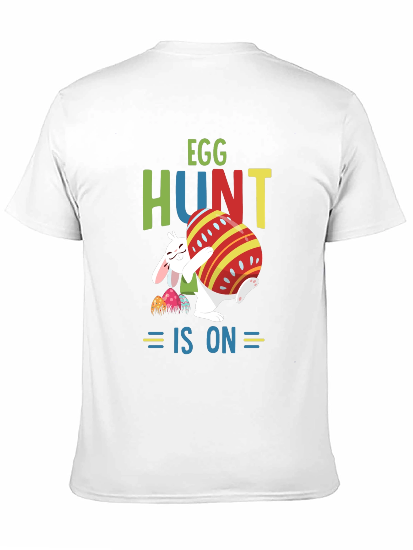 Egg Hunt Is On T-Shirt