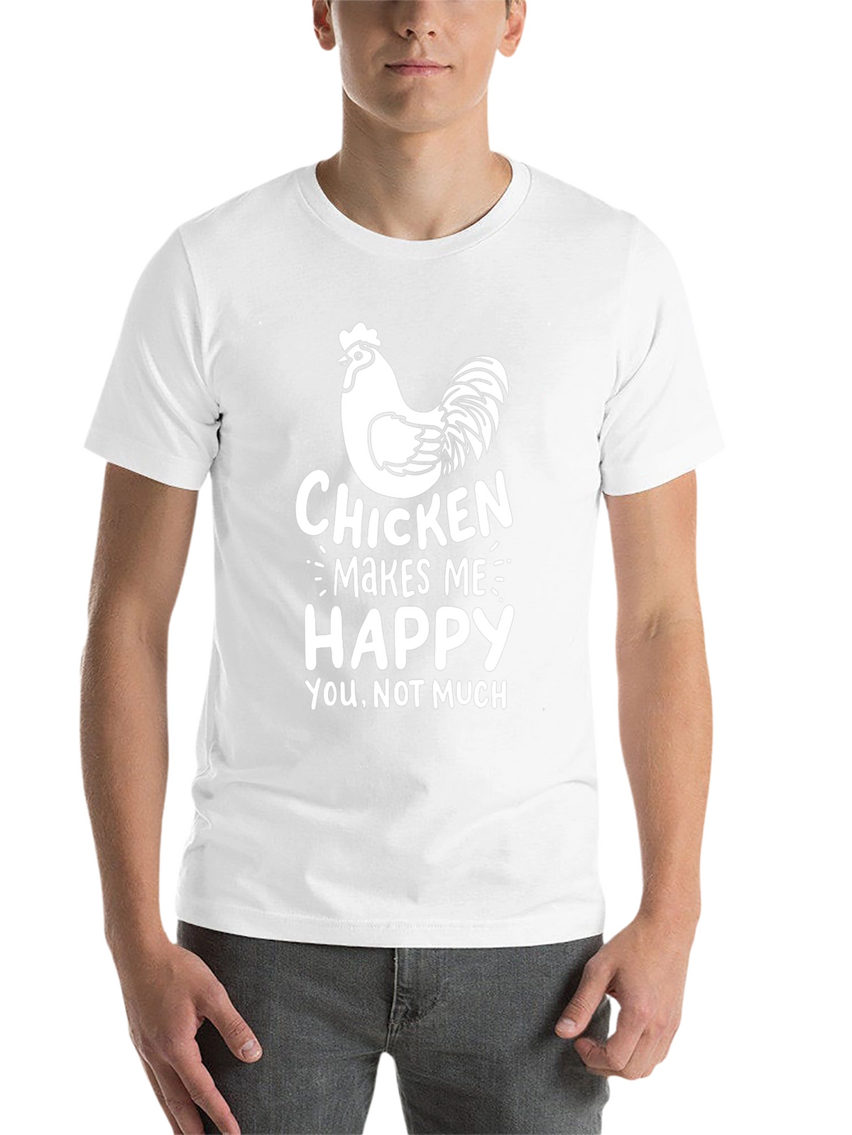 Funny Chicken Makes Me Happy T-Shirt